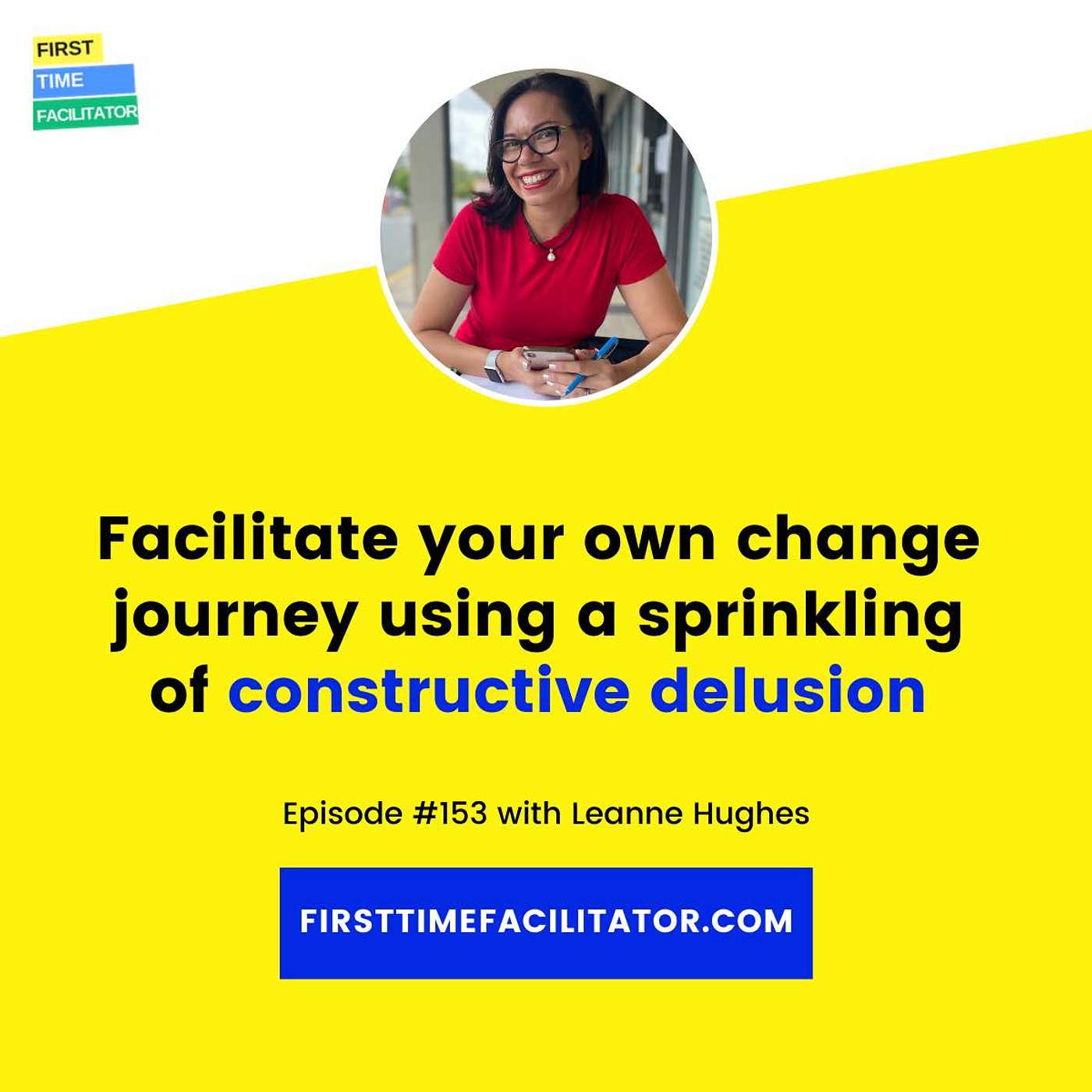 First Time Facilitator