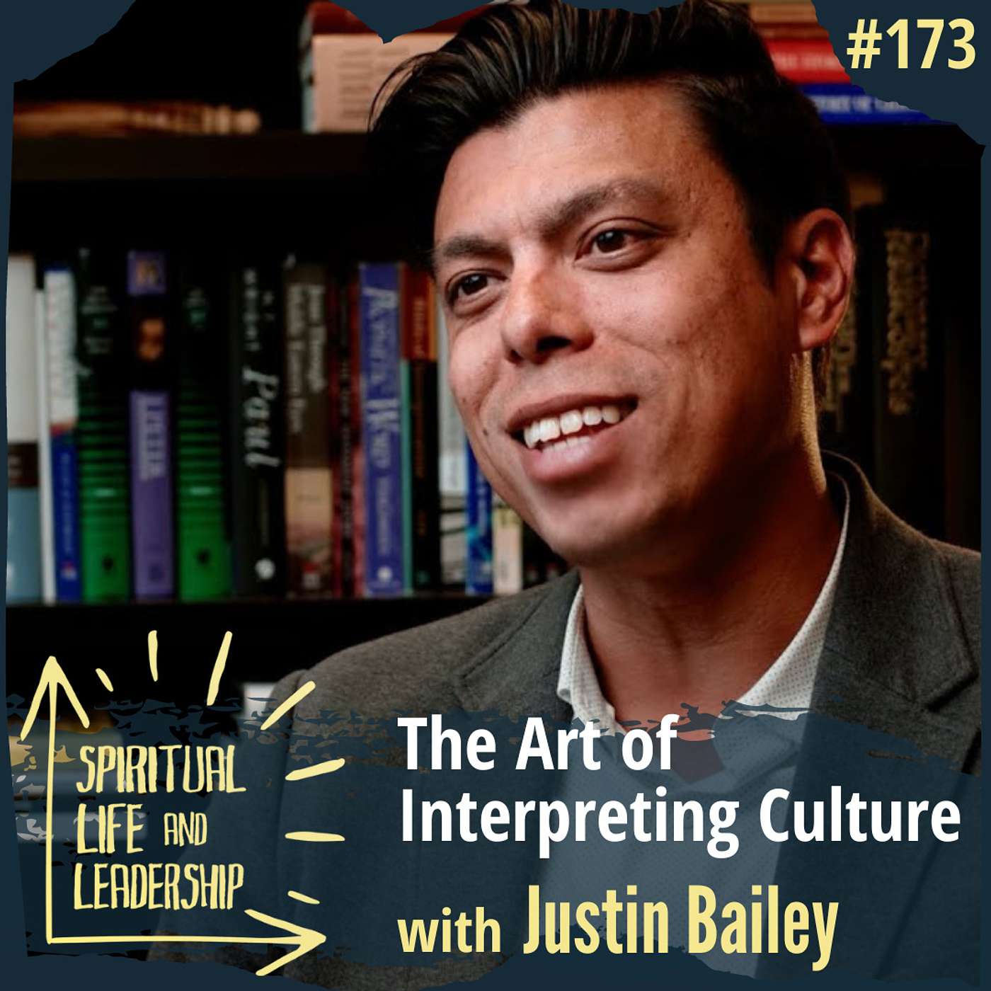 173. The Art of Interpreting Culture, with Justin Bailey, author of Interpreting Your World episode artwork