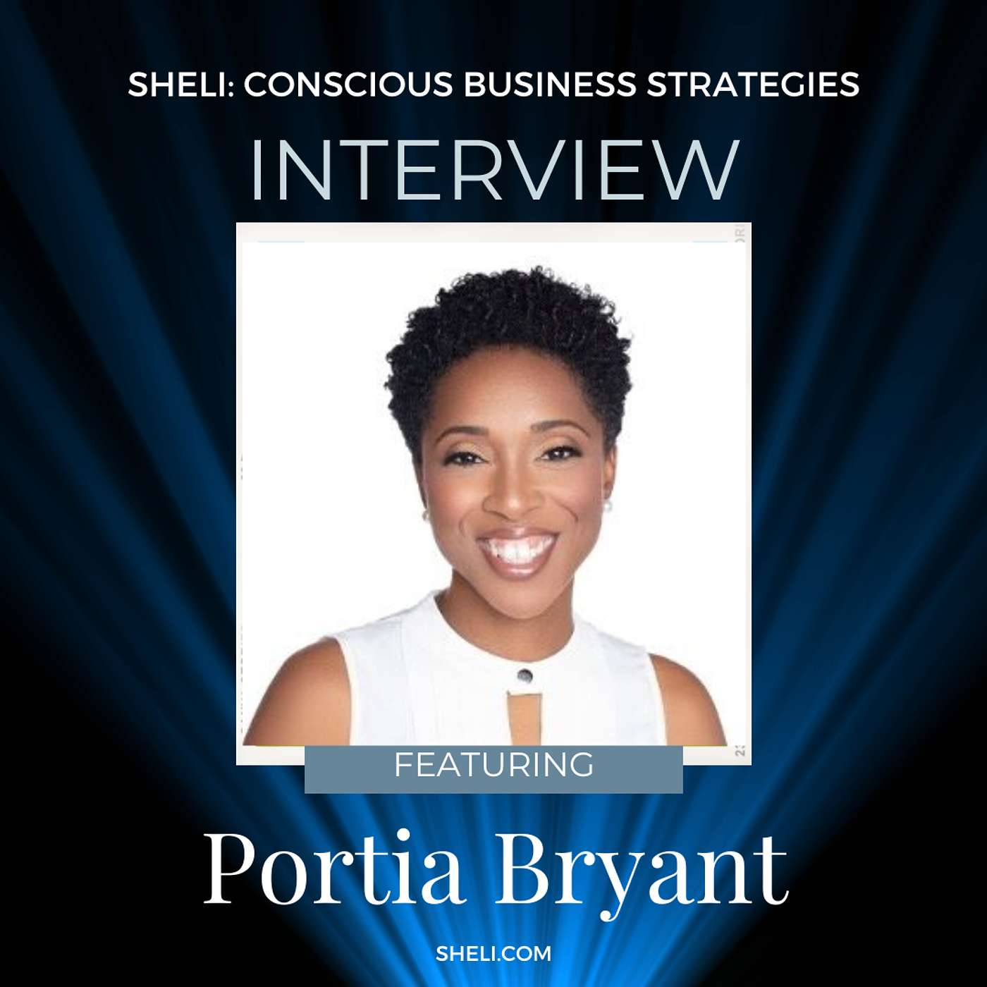 Entrepreneur Interview: Sheli with Portia Bryant