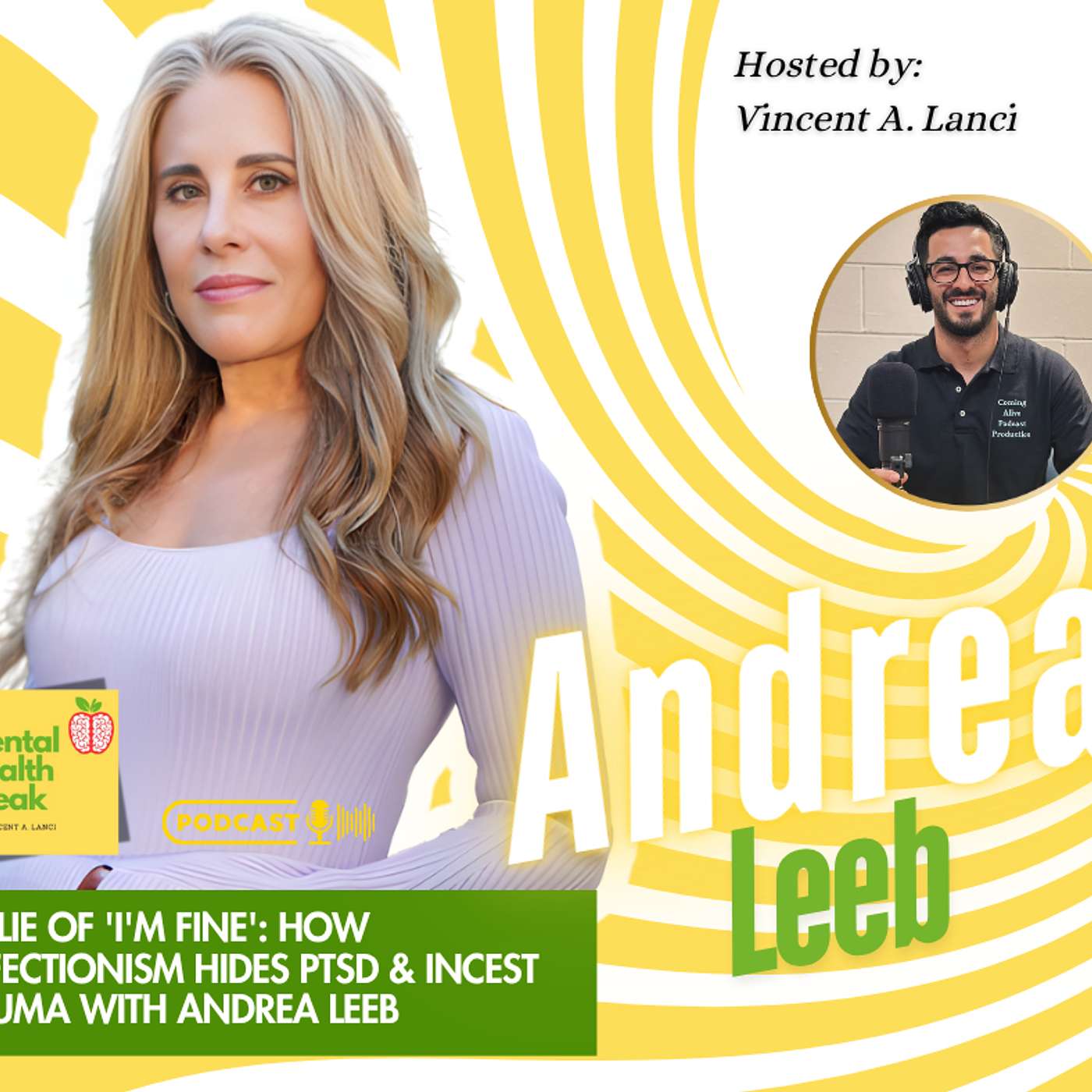 The Lie of 'I'm Fine': How Perfectionism Hides PTSD & Incest Trauma with Andrea Leeb
