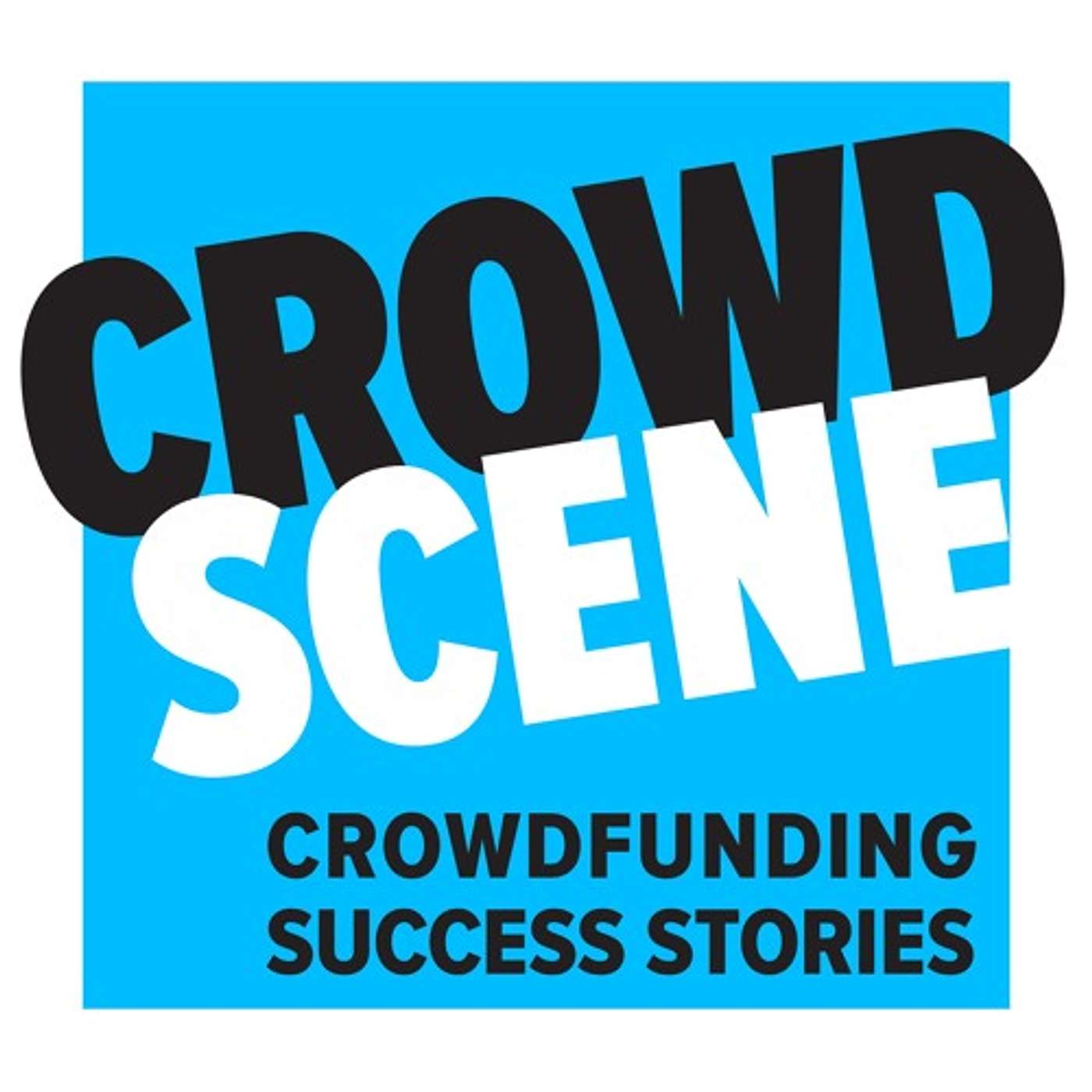 Crowd Scene | Crowdfunding Success Stories