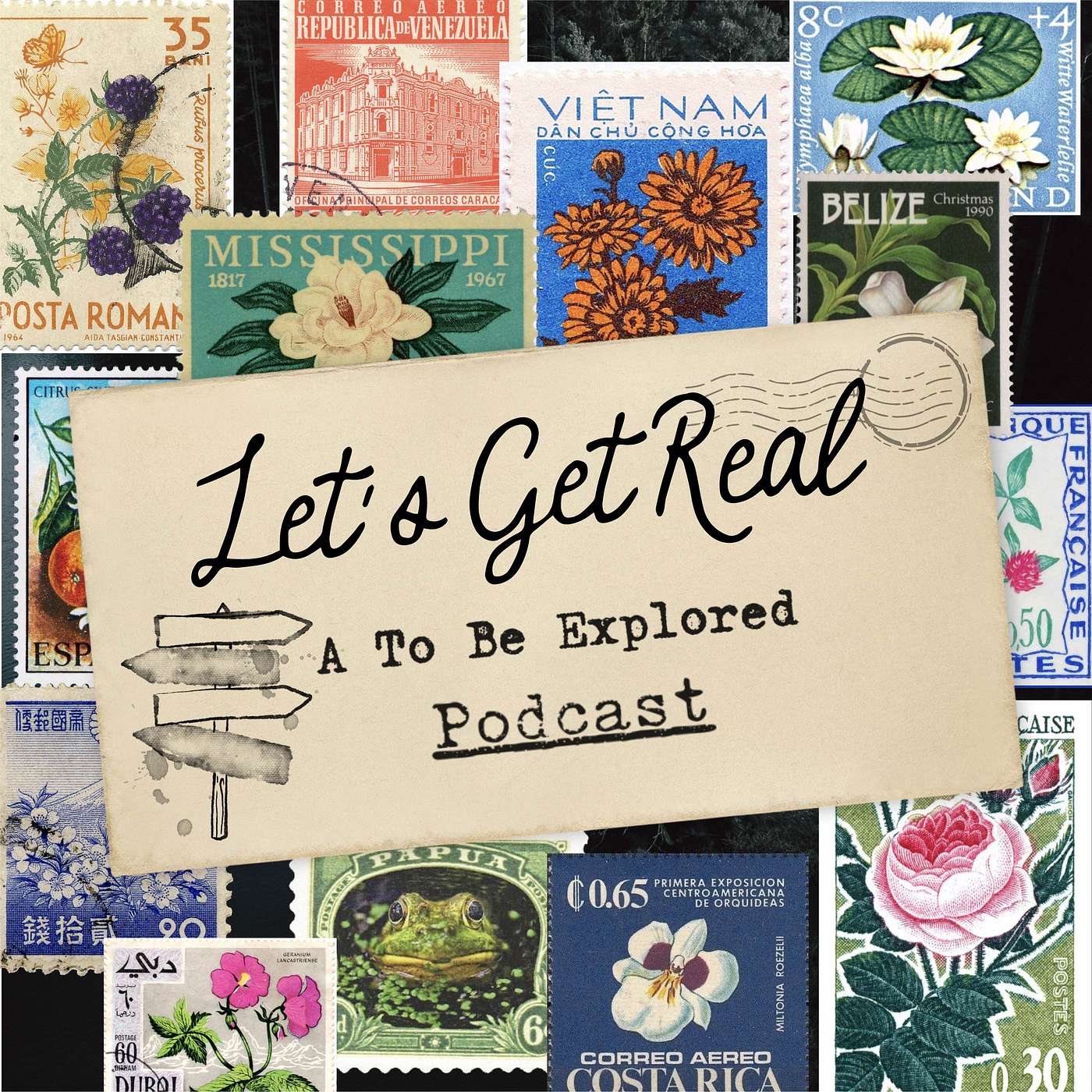 Let’s Get Real: A To Be Explored Podcast