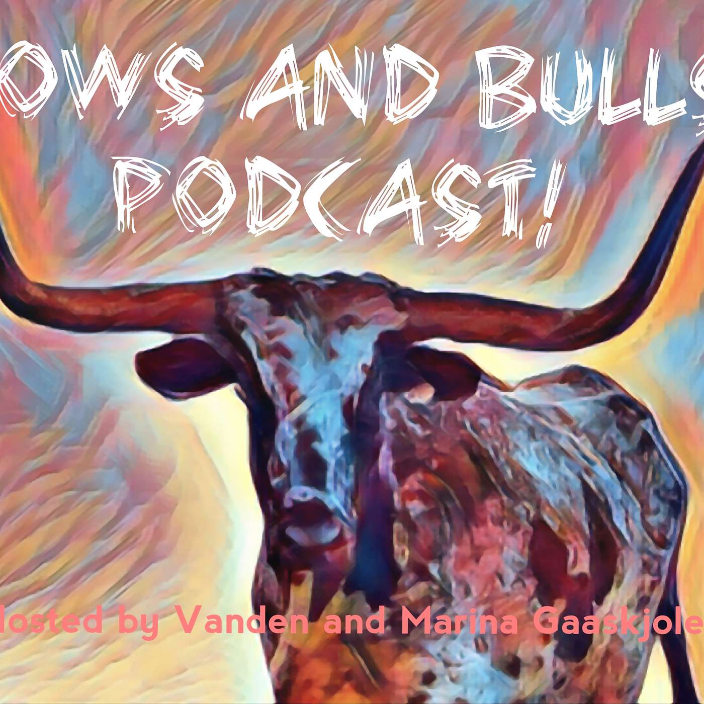 Cows and Bulls Podcast 