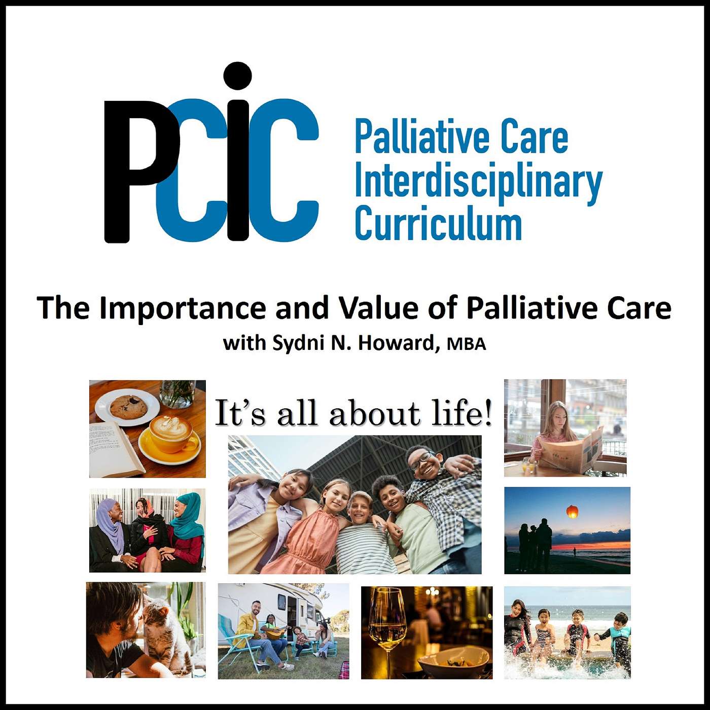 Palliative Care Interdisciplinary  Curriculum