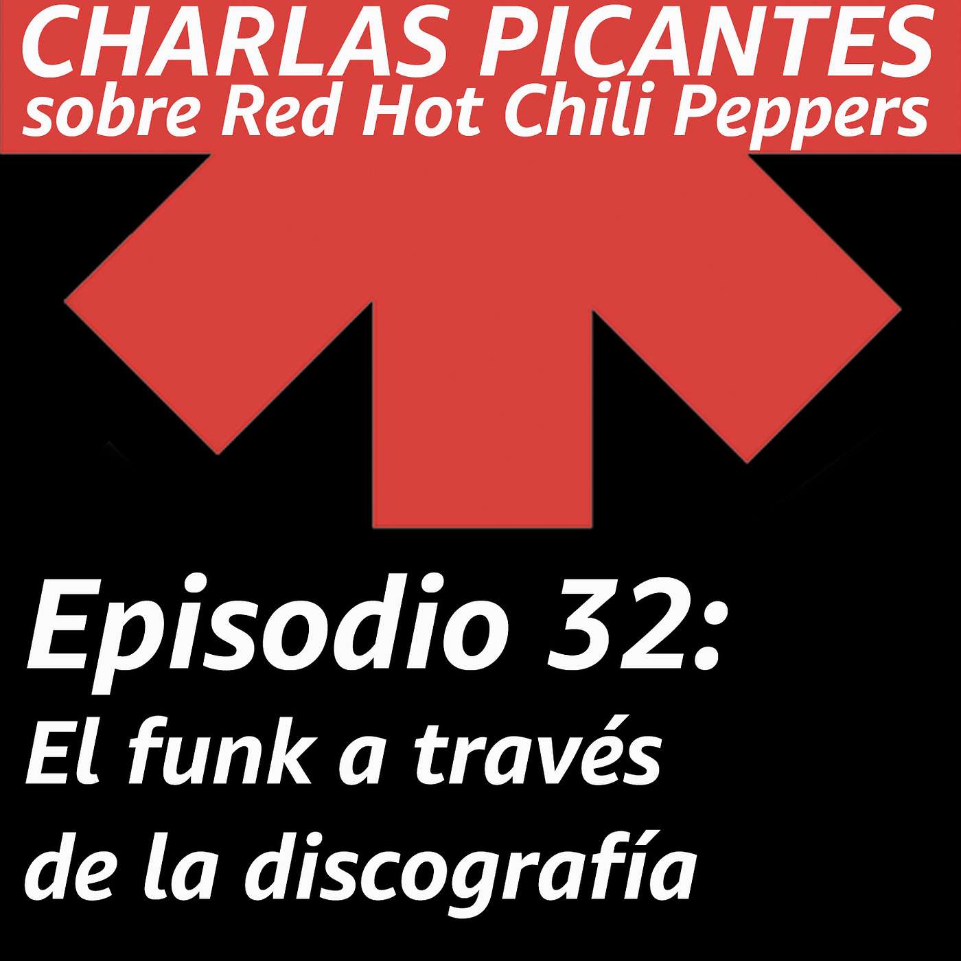 CHARLAS PICANTES sobre Red Hot Chili Peppers