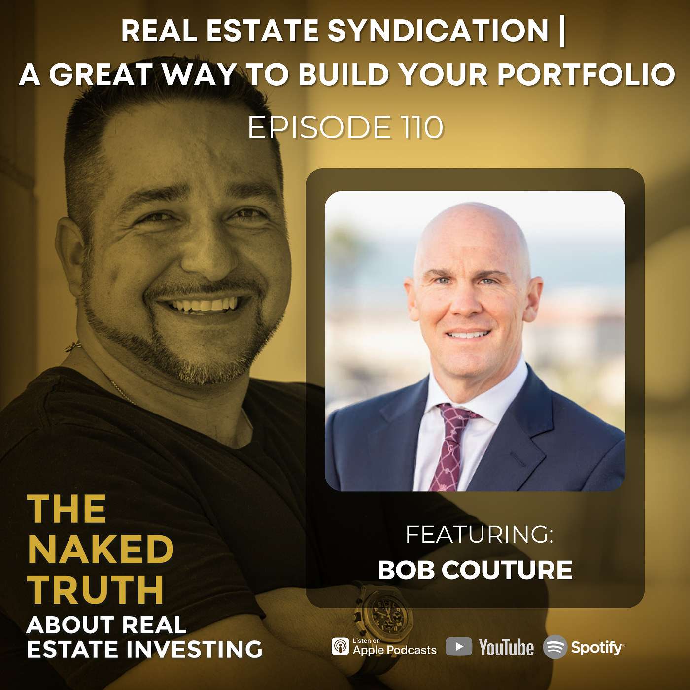 EP110: Real Estate Syndication | A Great Way To Build Your Portfolio with  Bob Couture episode artwork