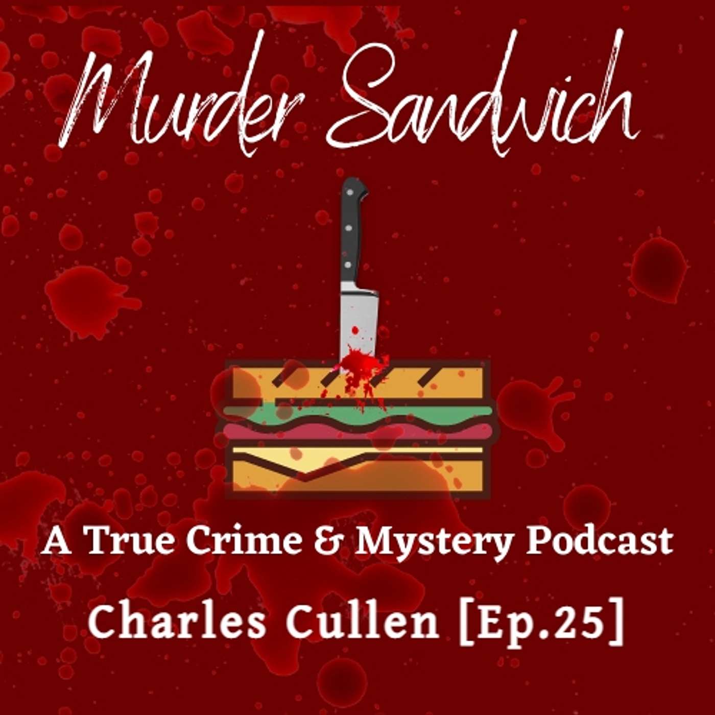 Charles Cullen [Ep.25]