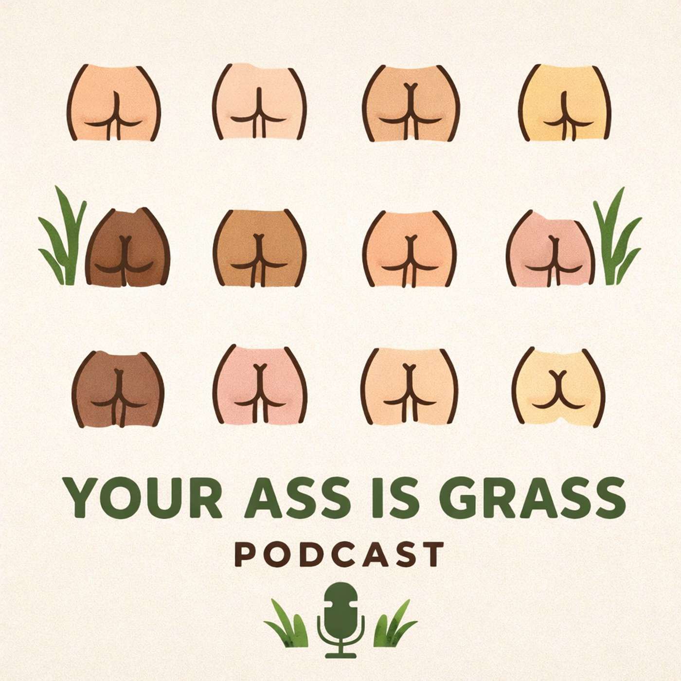 Your Ass Is Grass podcast artwork