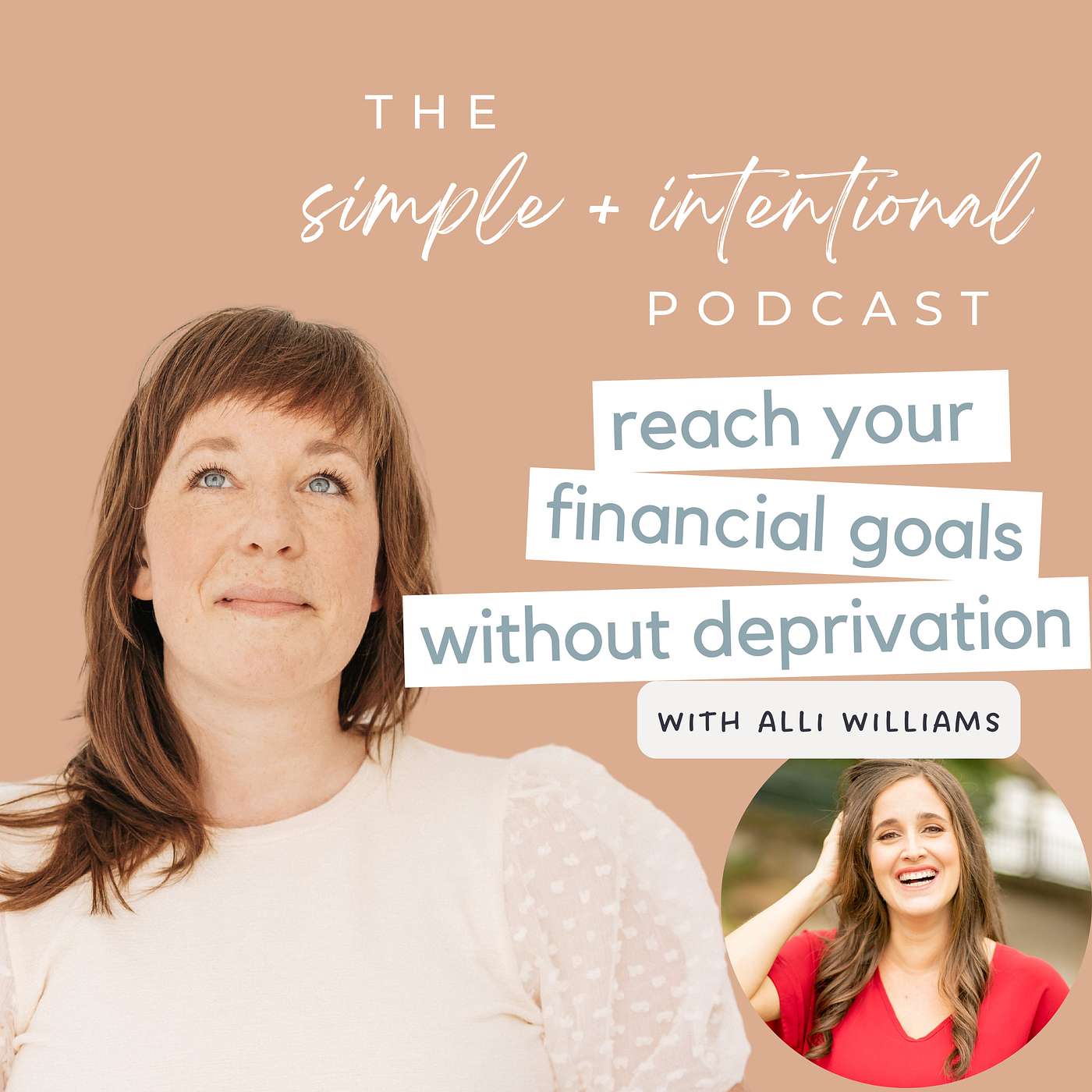 53// Reaching Your Financial Goals Without Deprivation with Alli Williams of FinanciALLI Focused