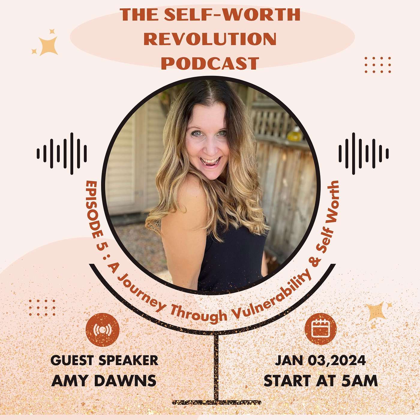 Embracing Authenticity: A Journey Through Vulnerability and Self-Worth with Amy Dawns