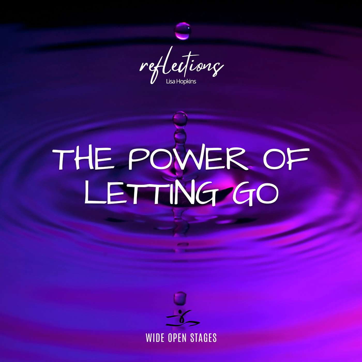 Lisa Hopkins: The Power of Letting Go