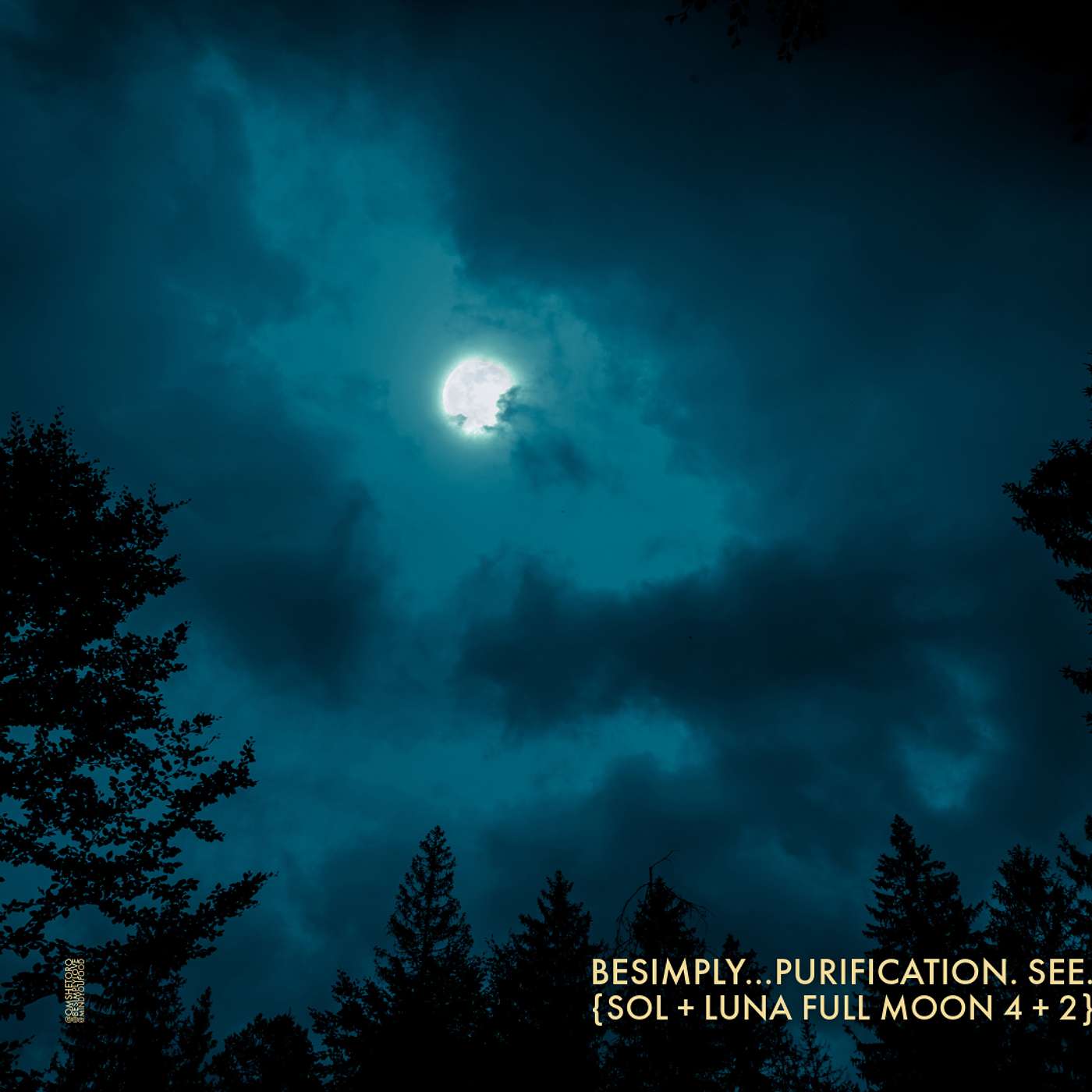 BeSimply...Purification. See. {Sol + Luna Full Moon 4 + 2} episode artwork