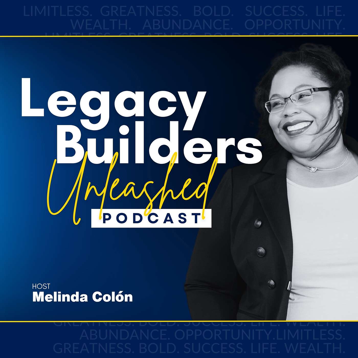 Legacy Builders Unleashed Podcast