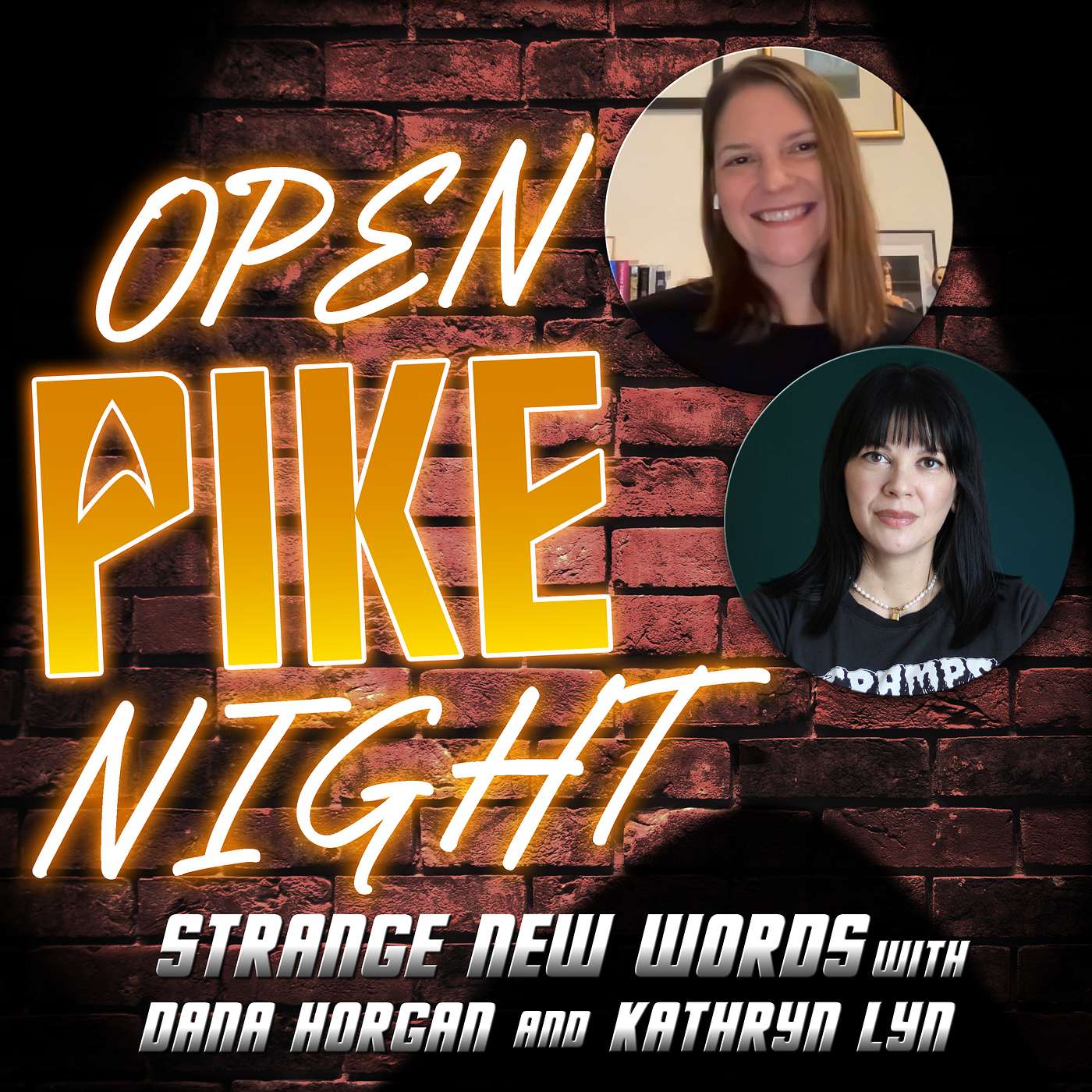 Strange New WORDS - "A Space Adventure Hour" with Dana Horgan & Kathryn Lyn