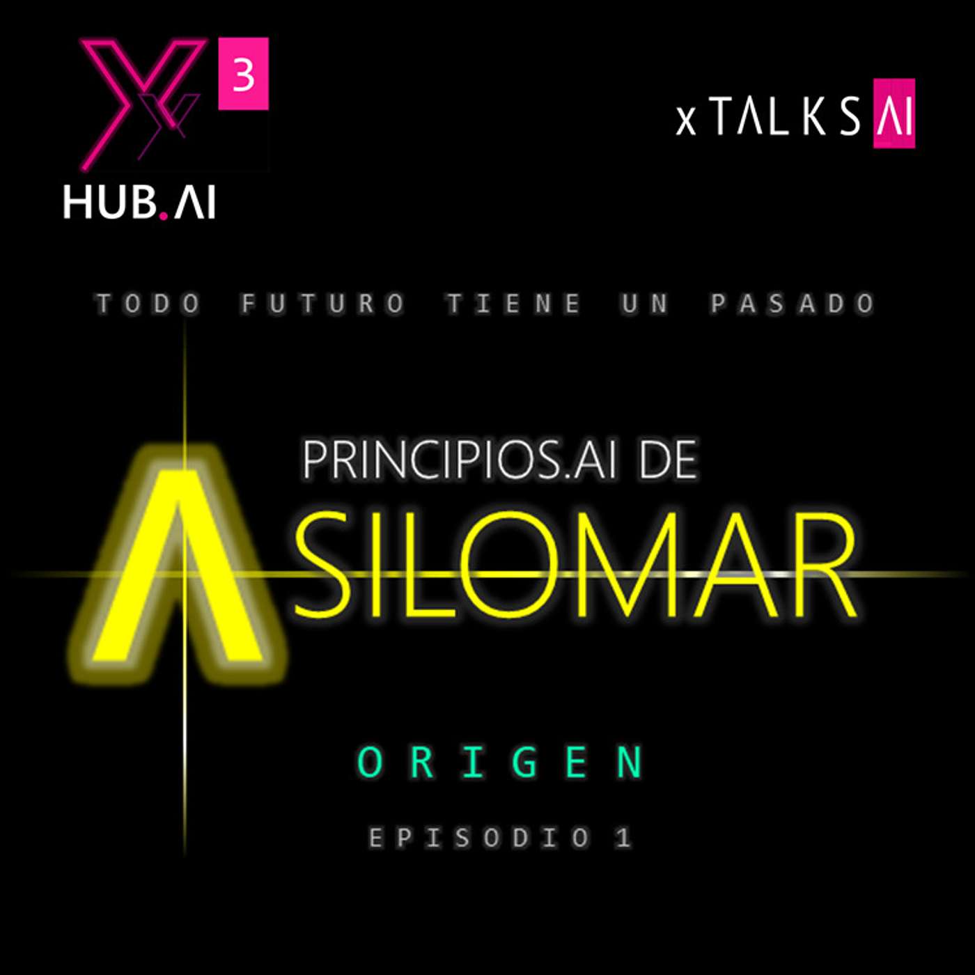 T3.E56. xTALKS.AI : PRINCIPIOS.AI DE ASILOMAR Origen (Episodio 1/3) | Larso Ibar