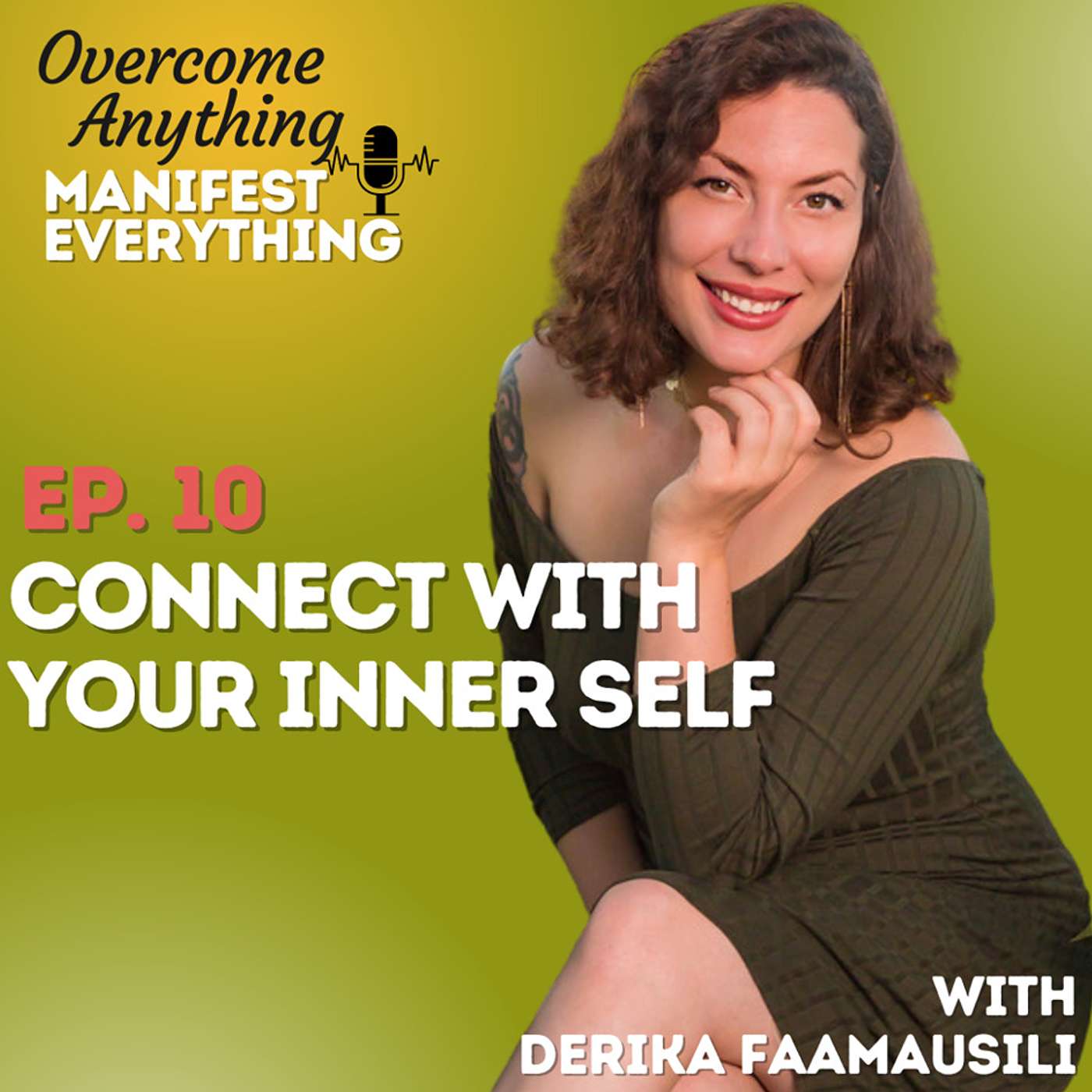 Overcome Anything Manifest Everything