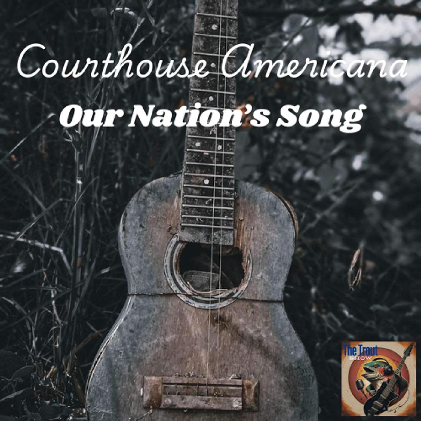 Courthouse Americana - Our Nation's Song