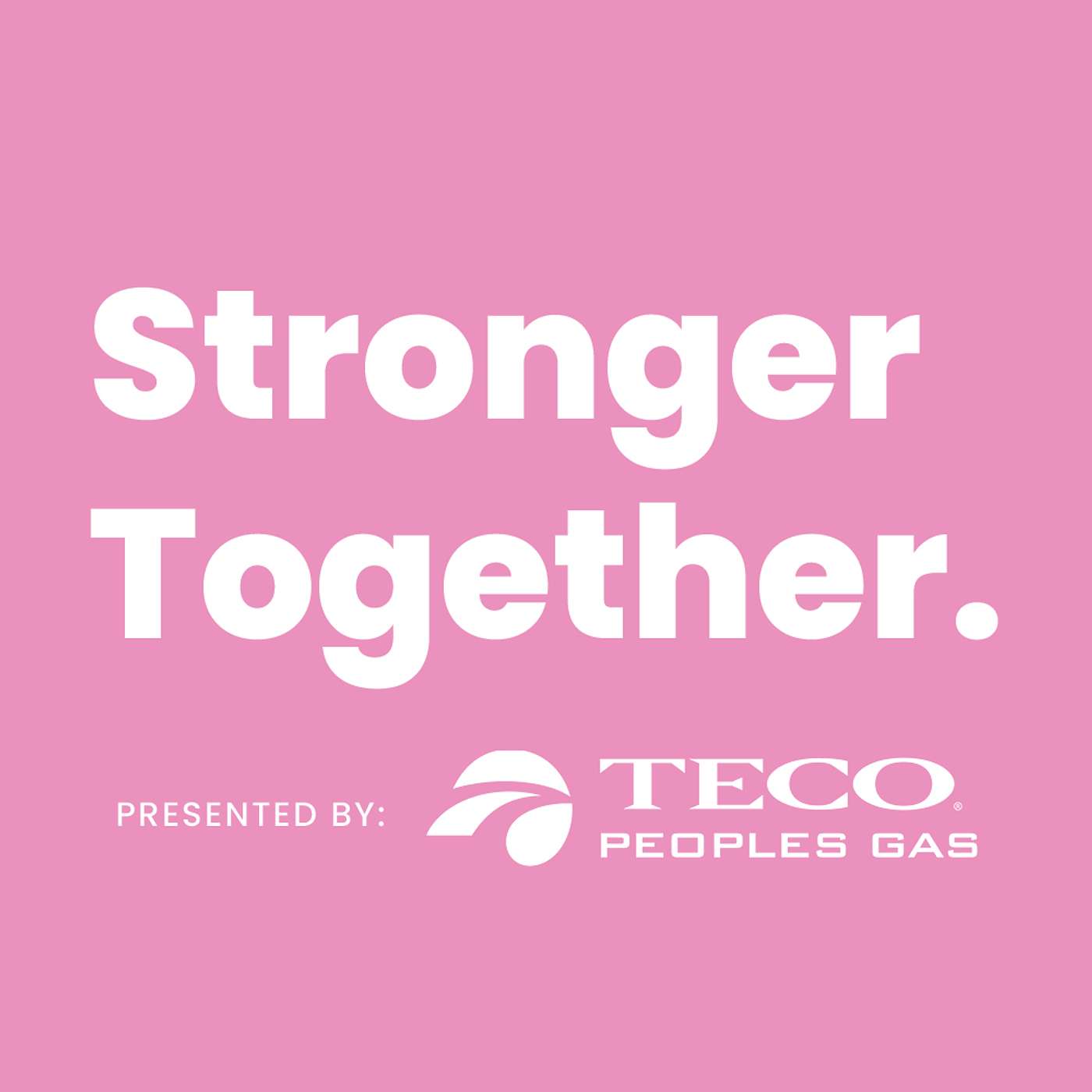 Stronger Together