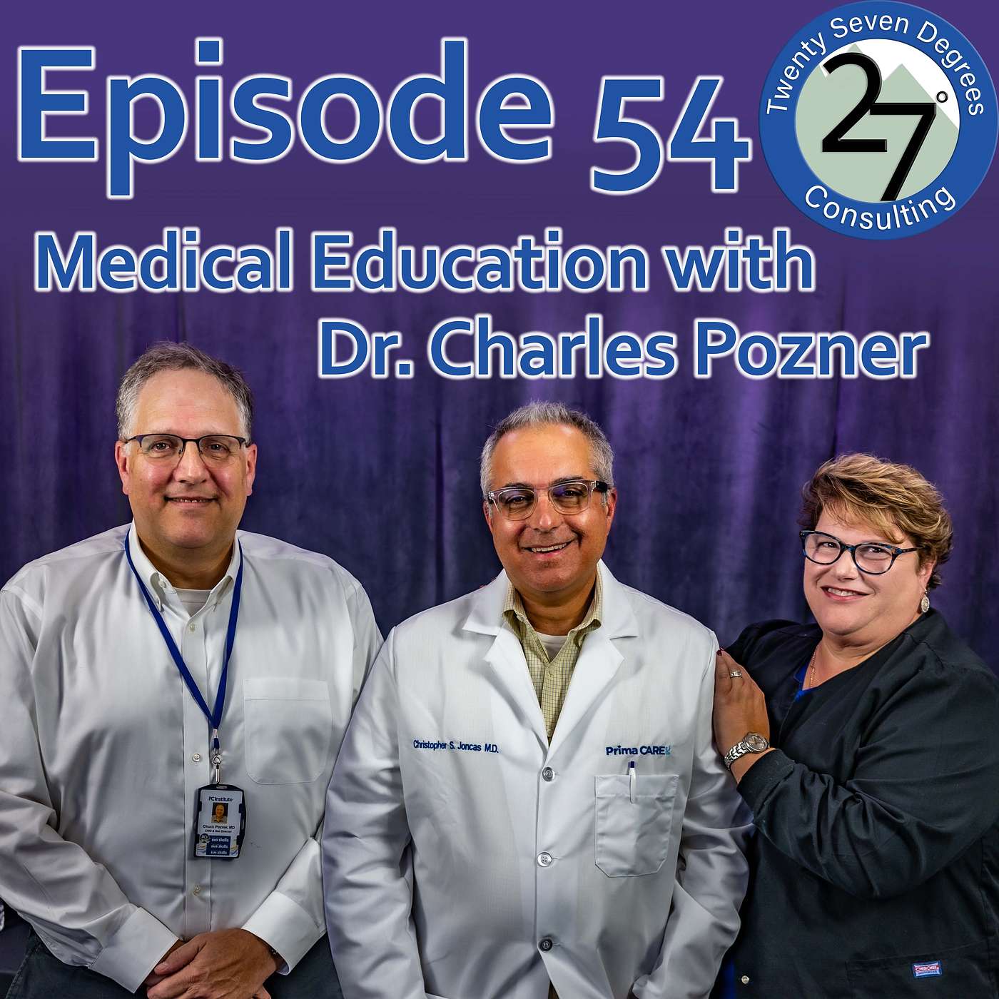 Episode 54: Medical Education with Dr. Charles Pozner