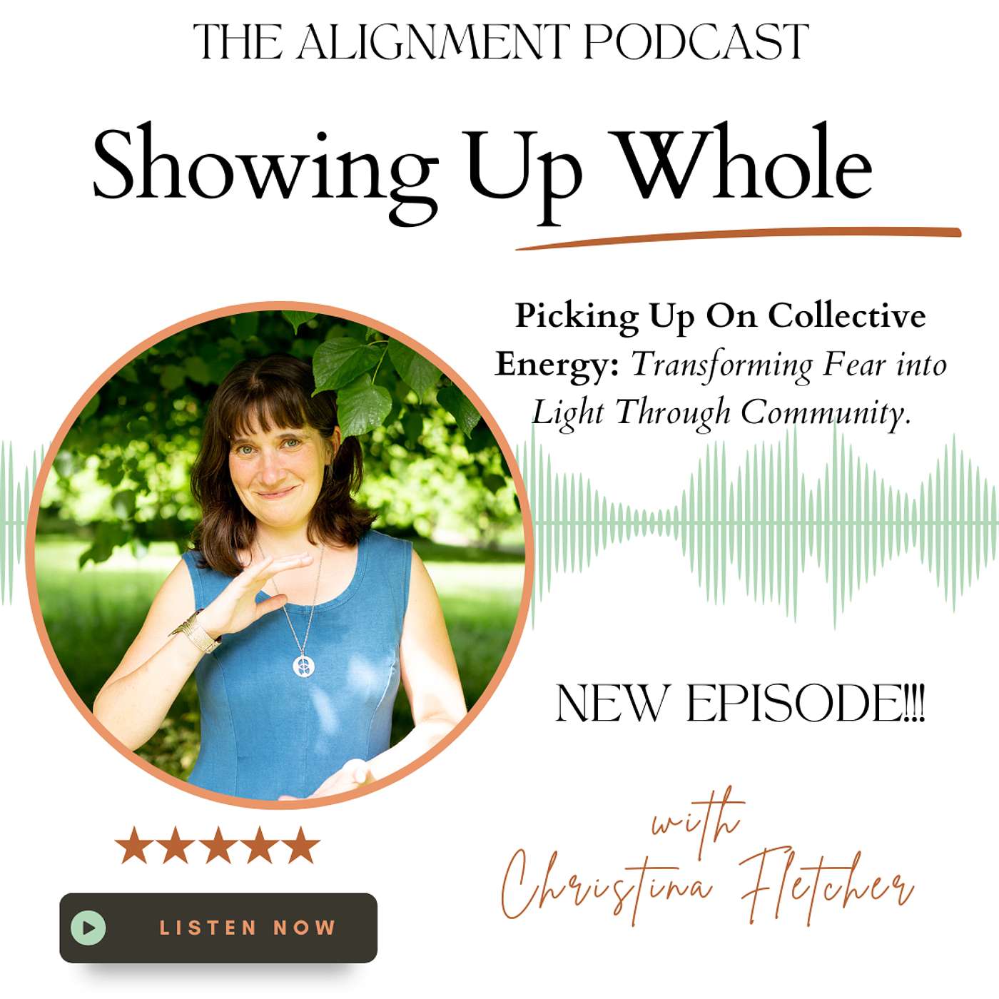 Picking Up On Collective Energy: Transforming Fear into Light Through Community.