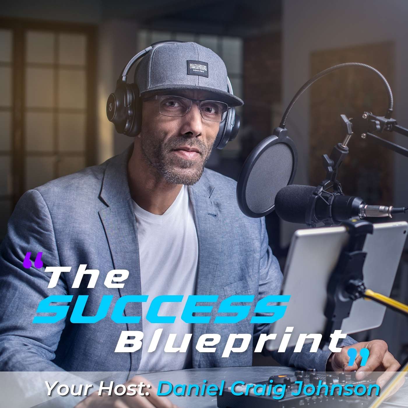 The Success Blueprint with Daniel Craig Johnson