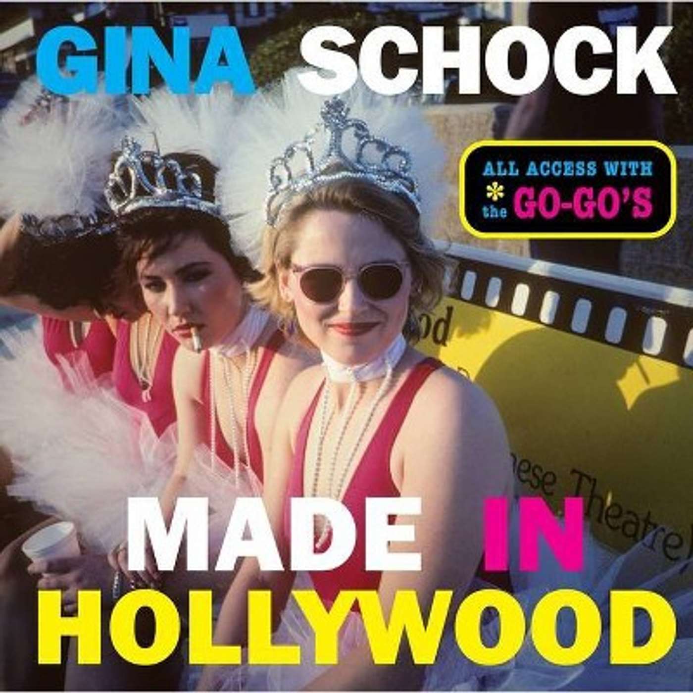 Season10 Episode 9 Gina Schock- Go-Gos Drummer- Author "Made In Hollywood" Rock and Roll Hall of Fame