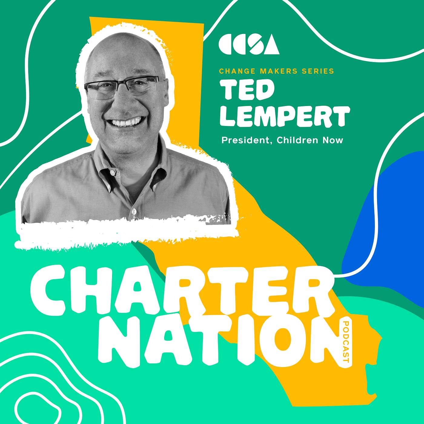 Change Makers feat. Ted Lempert, Children Now; Gov. Newsom's 2022-23 budget proposal; Para Los Ninos' Digital Literacy for Parents