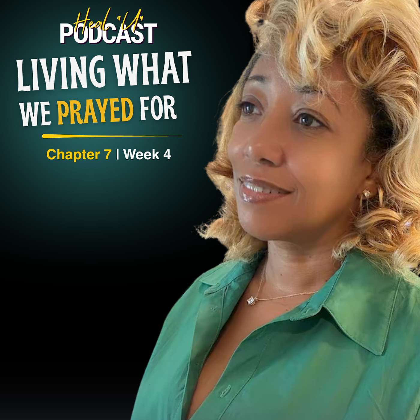 Living What We Prayed For episode artwork