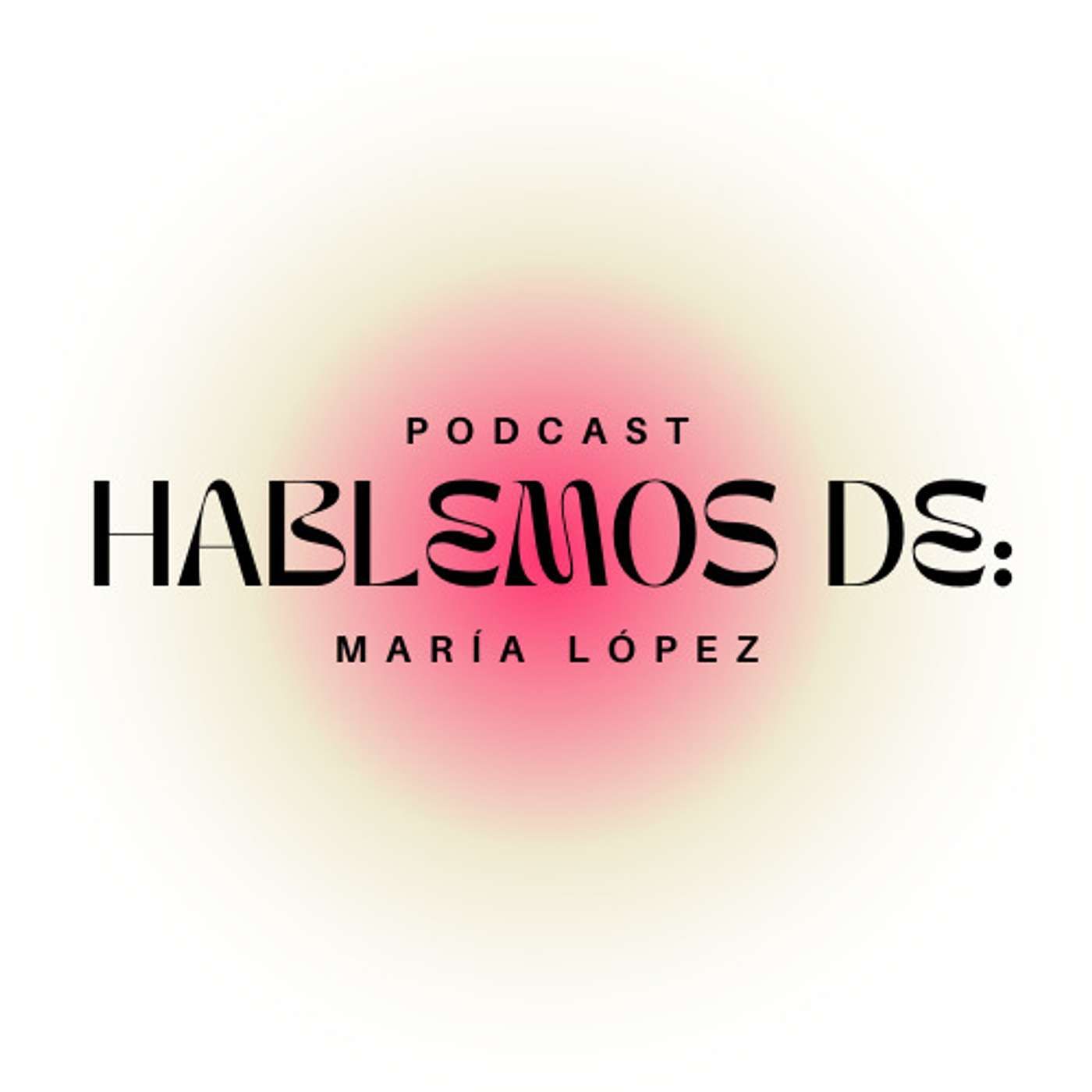 Hablemos de: podcast artwork