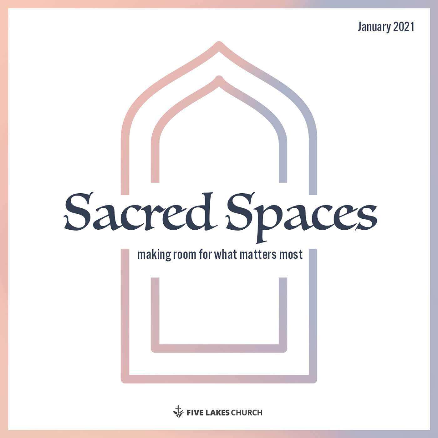 Sacred Spaces | Week 1 | Pastor Micah Sutton | Five Lakes Church episode artwork