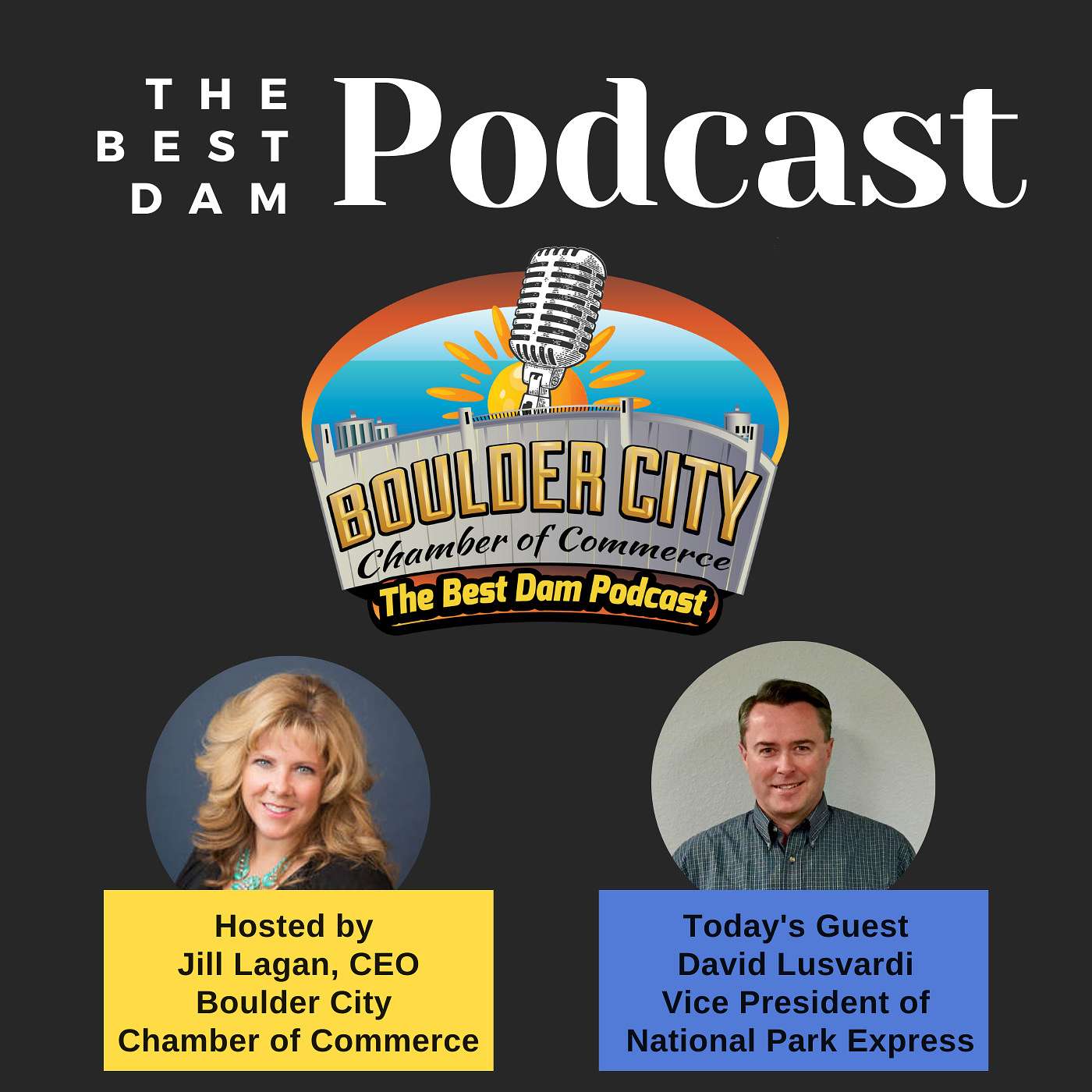 Meet David Lusvardi, Vice President of National Park Express, and Chairman of the Board for the Boulder City Chamber of Commerce episode artwork