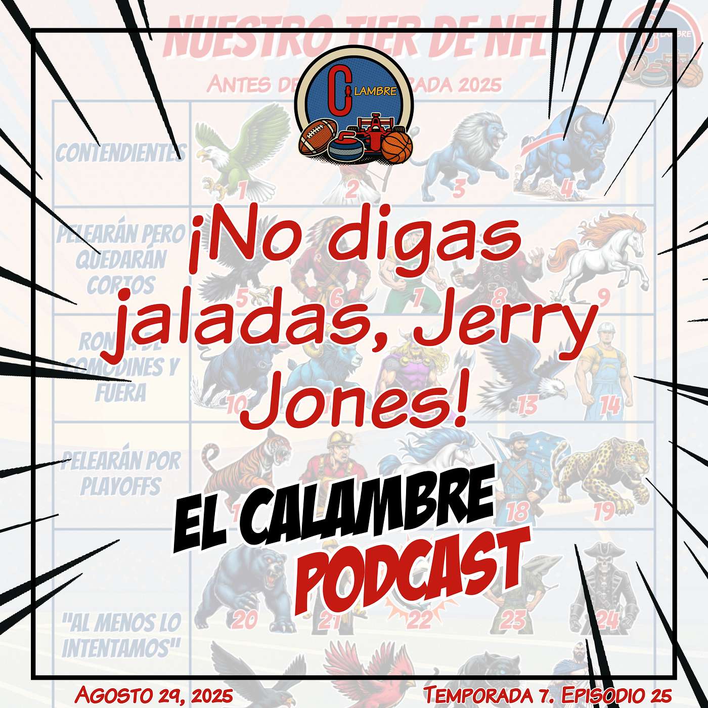 Episode 25. ¡No digas jaladas, Jerry Jones!