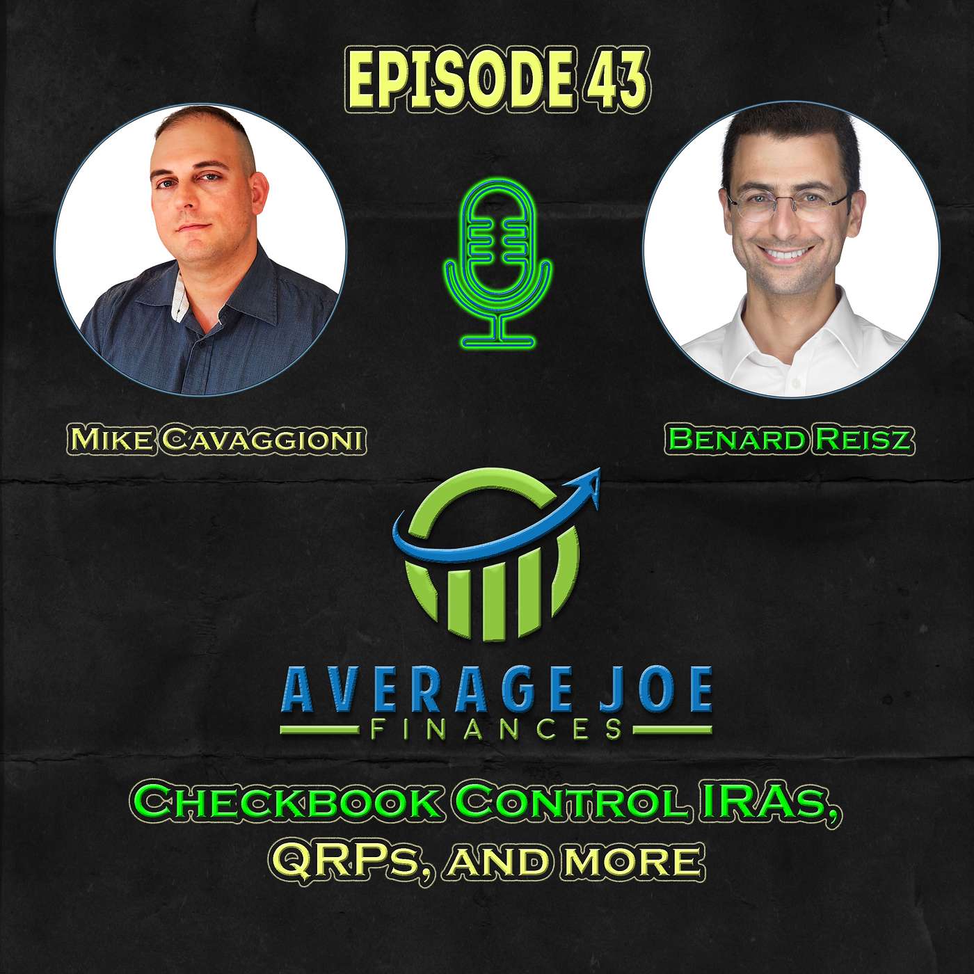 43. Checkbook Control IRAs, QRPs, and more with Benard Reisz