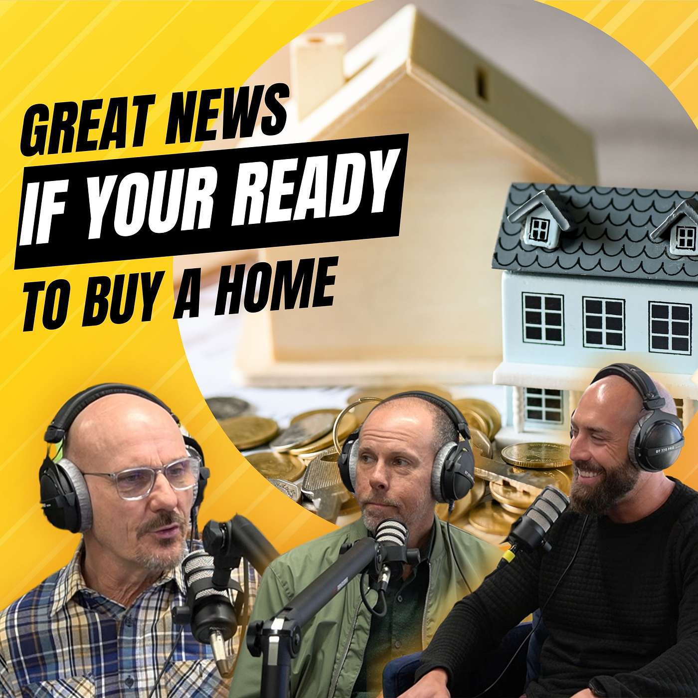 Great News If You’ve Been Waiting To Buy A Home episode artwork