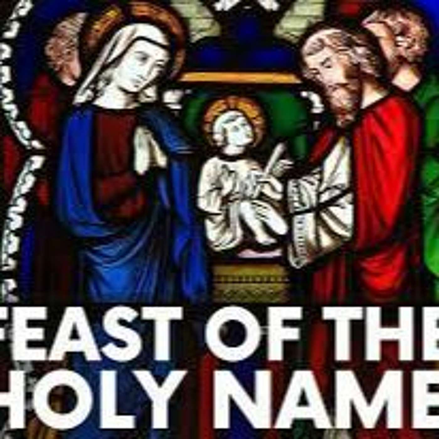 Christmas 2 Feast Of The Holy Name 2023 episode artwork