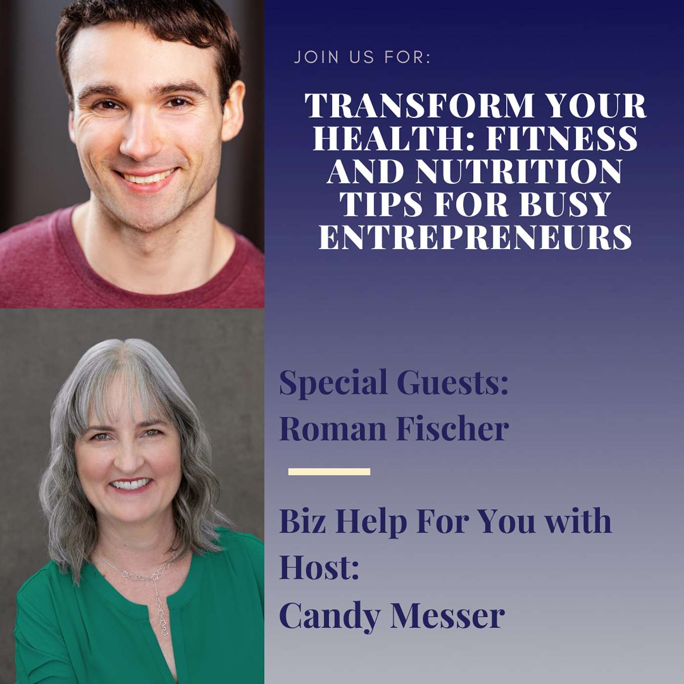 Transform Your Health: Fitness and Nutrition Tips for Busy Entrepreneurs with Roman Fischer