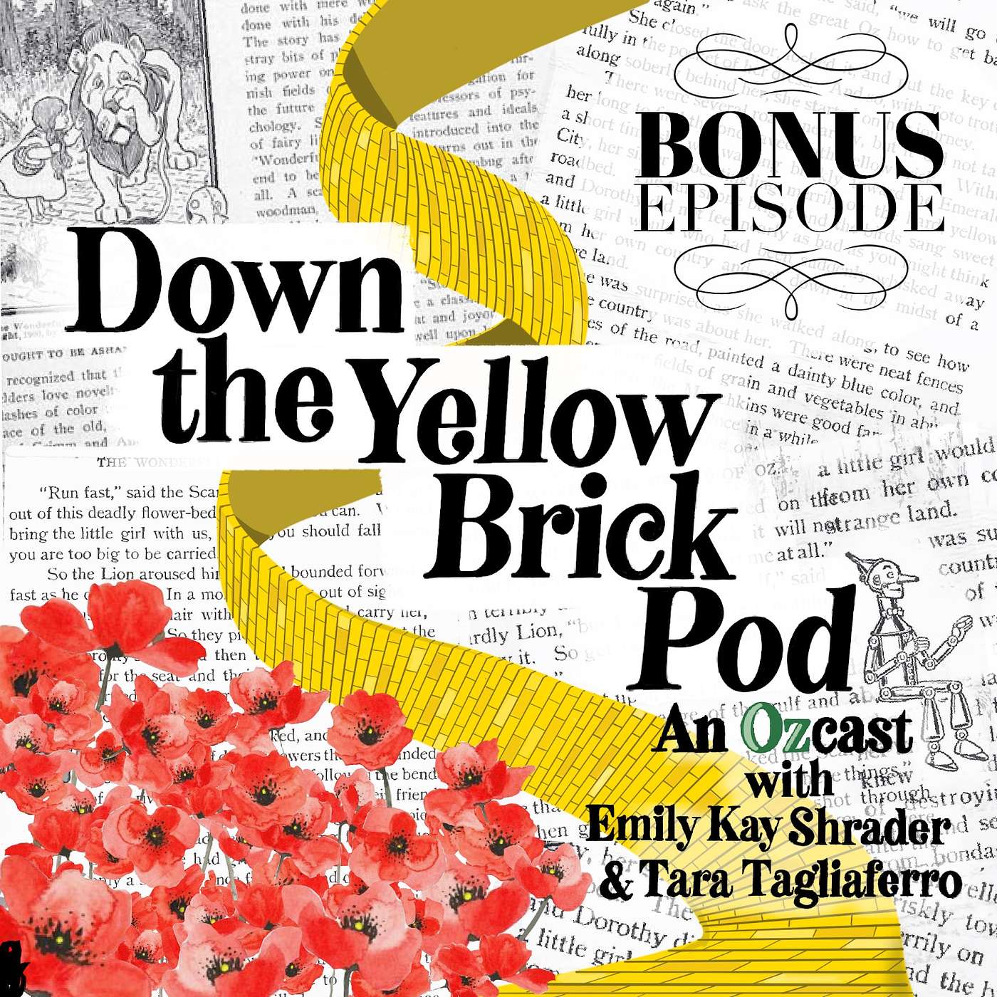 Down the Yellow Brick Pod