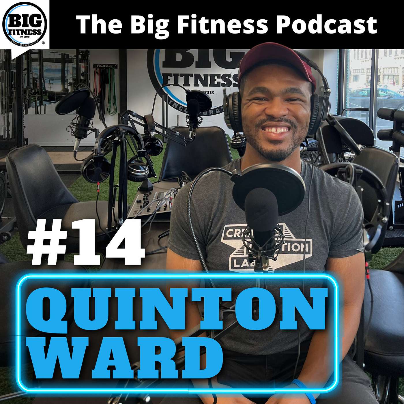 #14 - Quinton Ward: Drink The Water. Eat The Food.