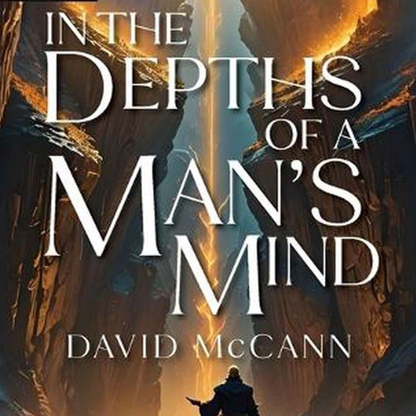 In the Depths of a Man's Mind, author David McCann