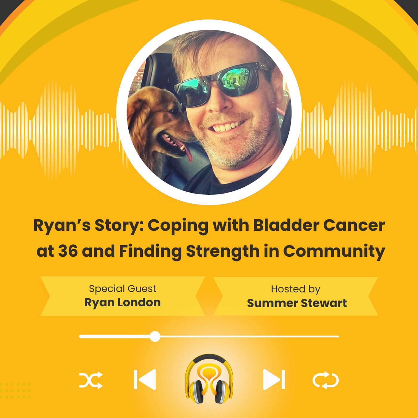 Ryan’s Story: Coping with Bladder Cancer at 36 and Finding Strength in Community