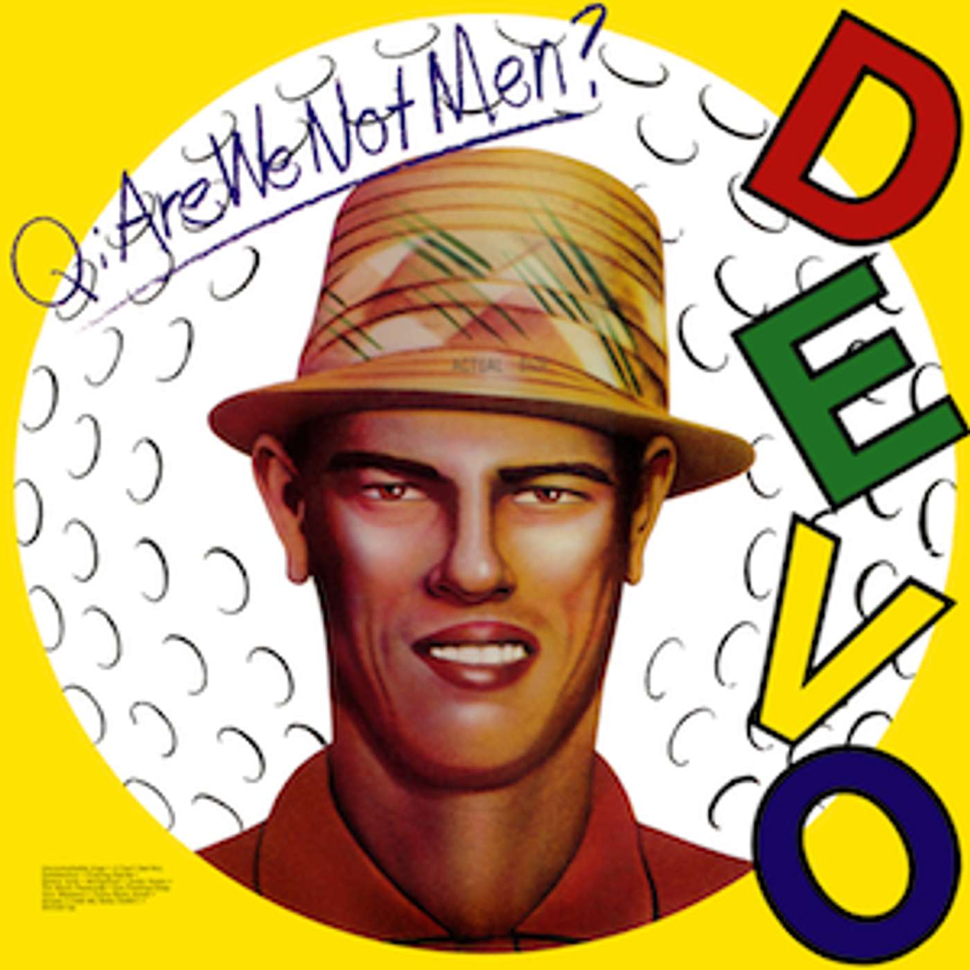 Q: Are We Not Men? A: We Are Devo--Devo