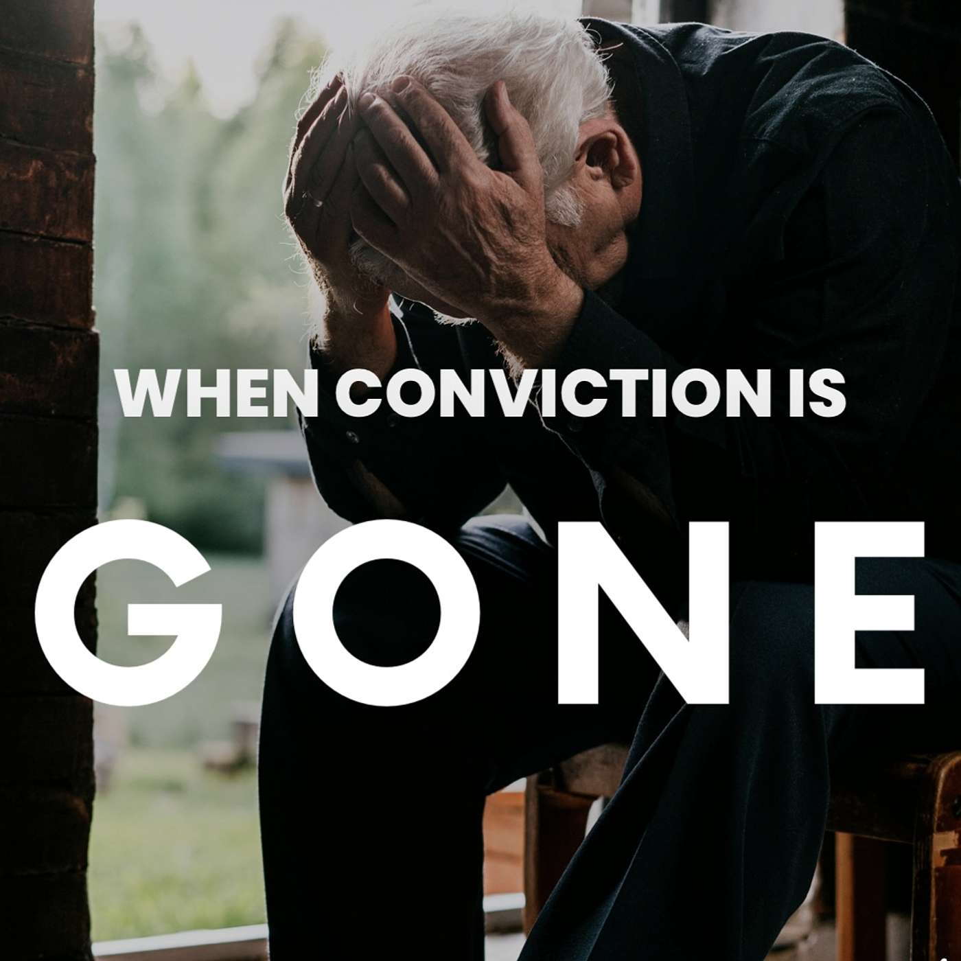 When Conviction is Gone!