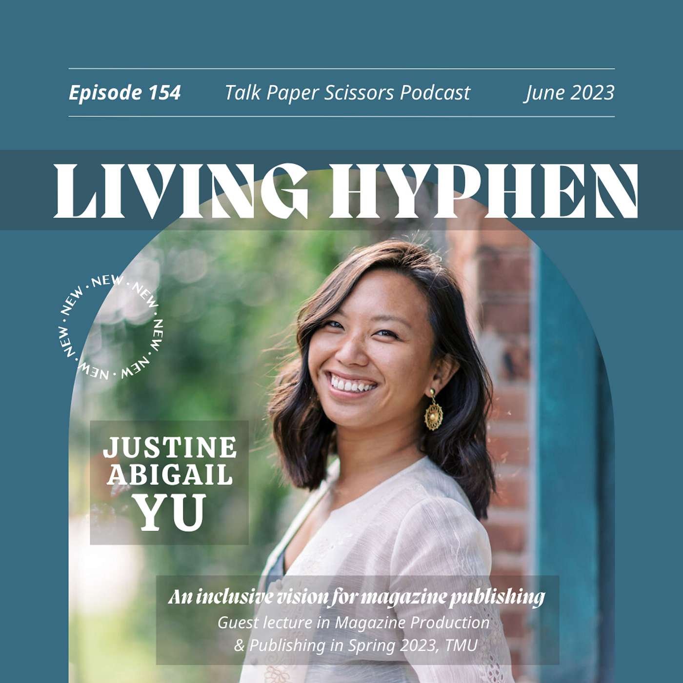 An Inclusive Vision for Magazine Publishing with Justine Abigail Yu of Living Hyphen
