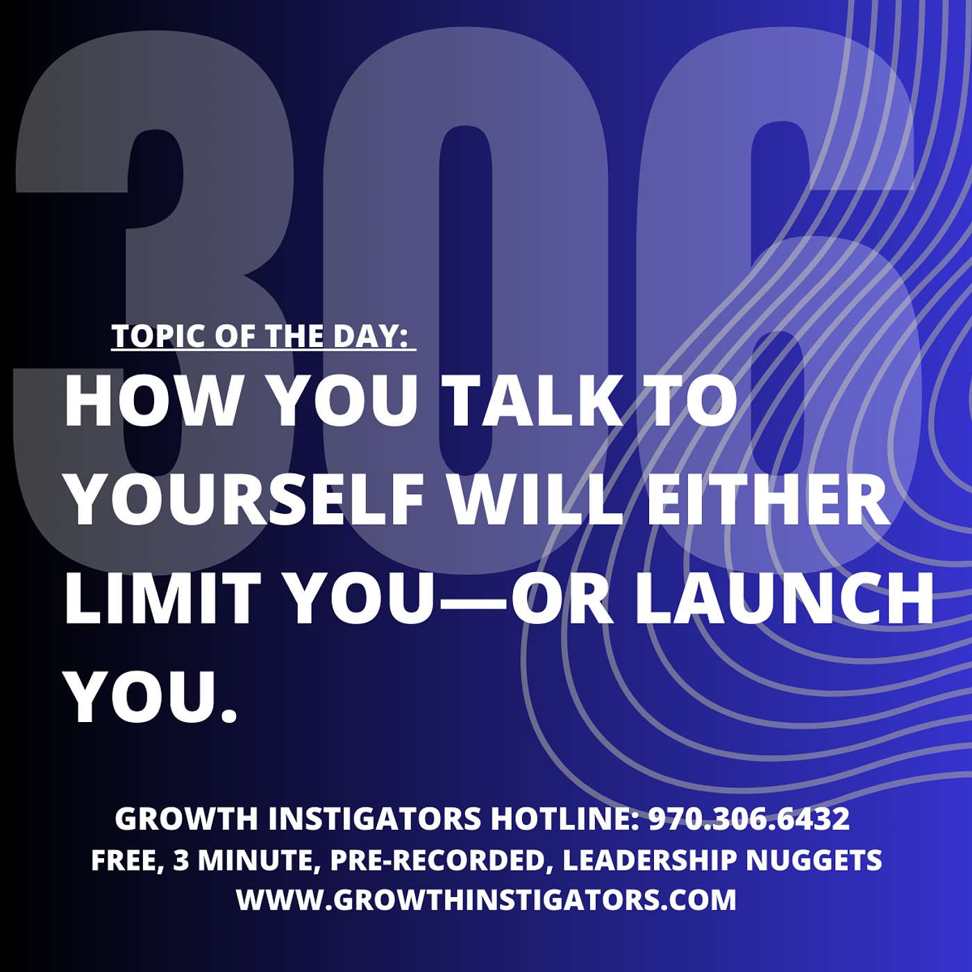 #306 How you talk to yourself will either limit you or launch you episode artwork