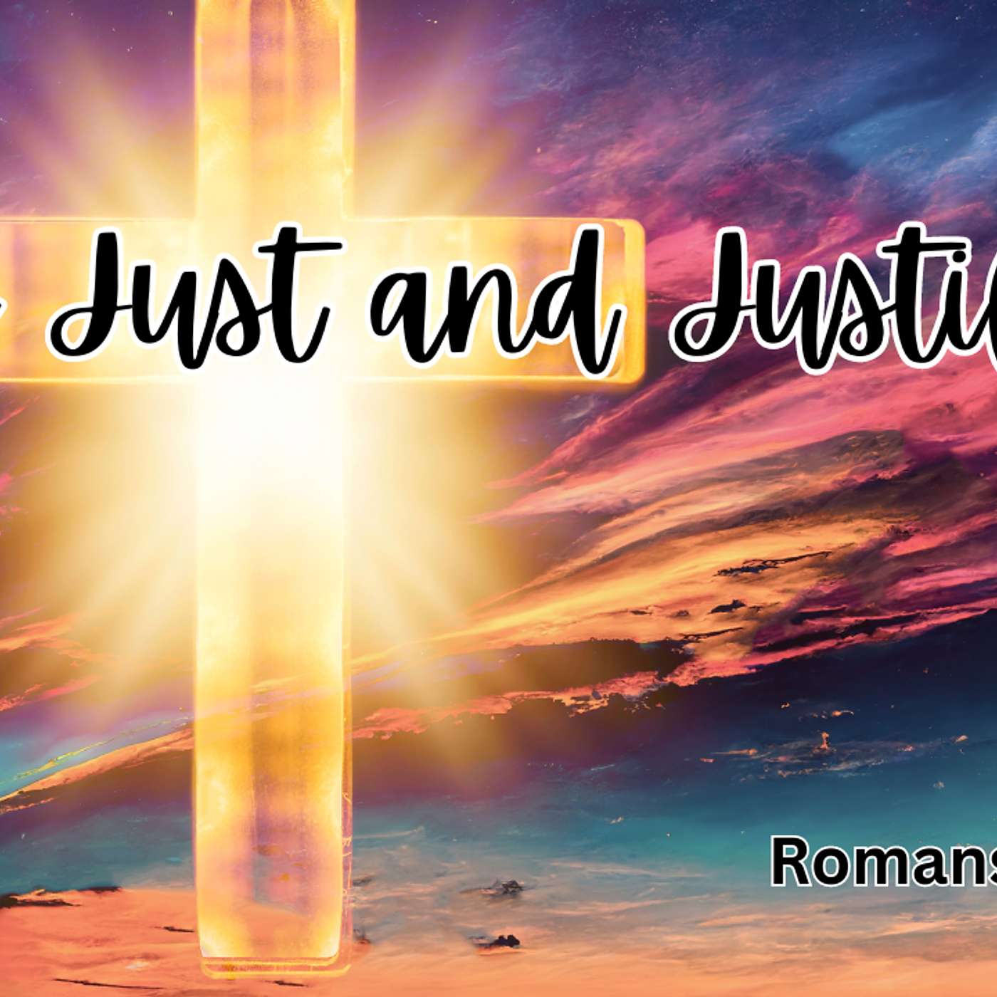 The Just and Justifier