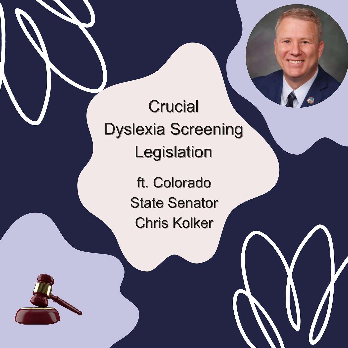 Universal Dyslexia Screening ft. Colorado State Senator Chris Kolker
