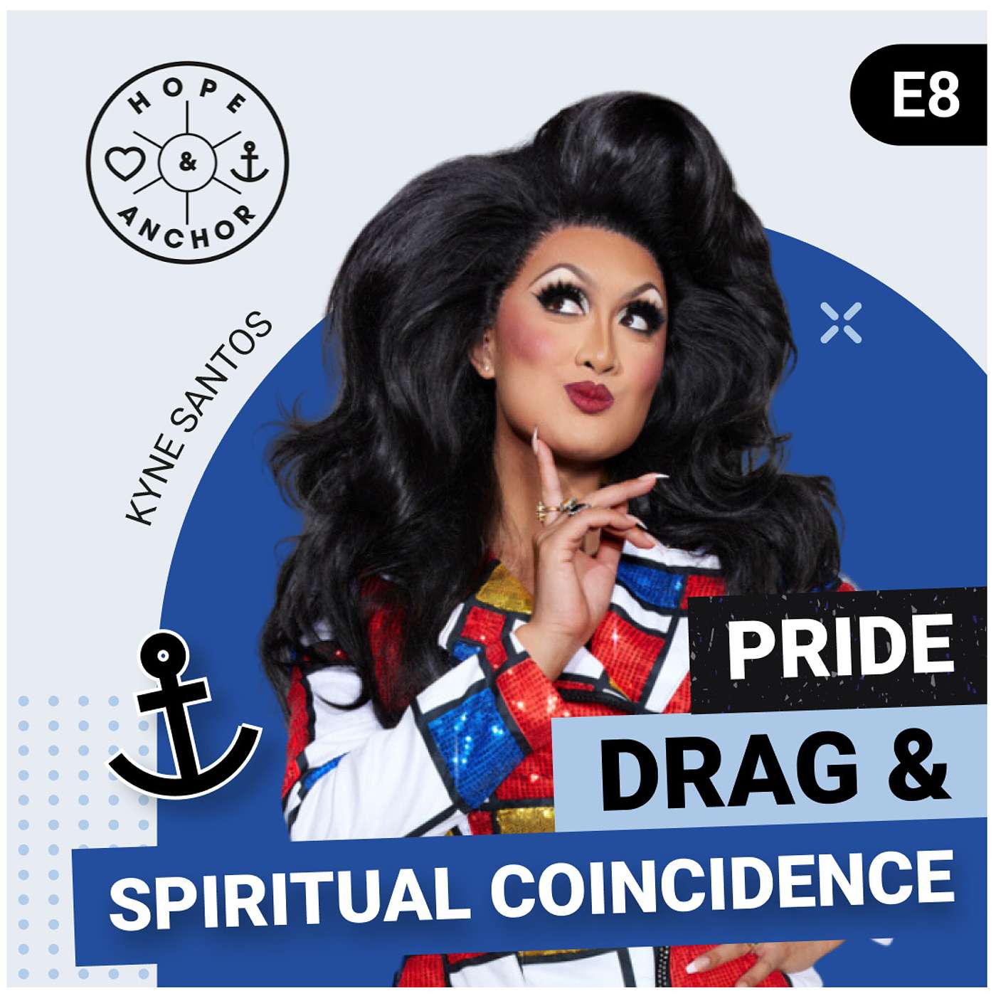 Pride, Drag & Spiritual Coincidence with Kyne Santos #S3E8