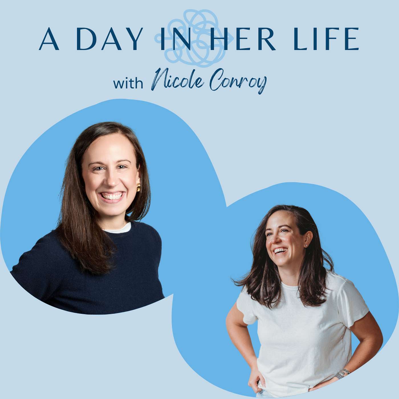 Episode 117: A Day In Her Life with Nicole Conroy - VP at a Global Company and Mom of Two