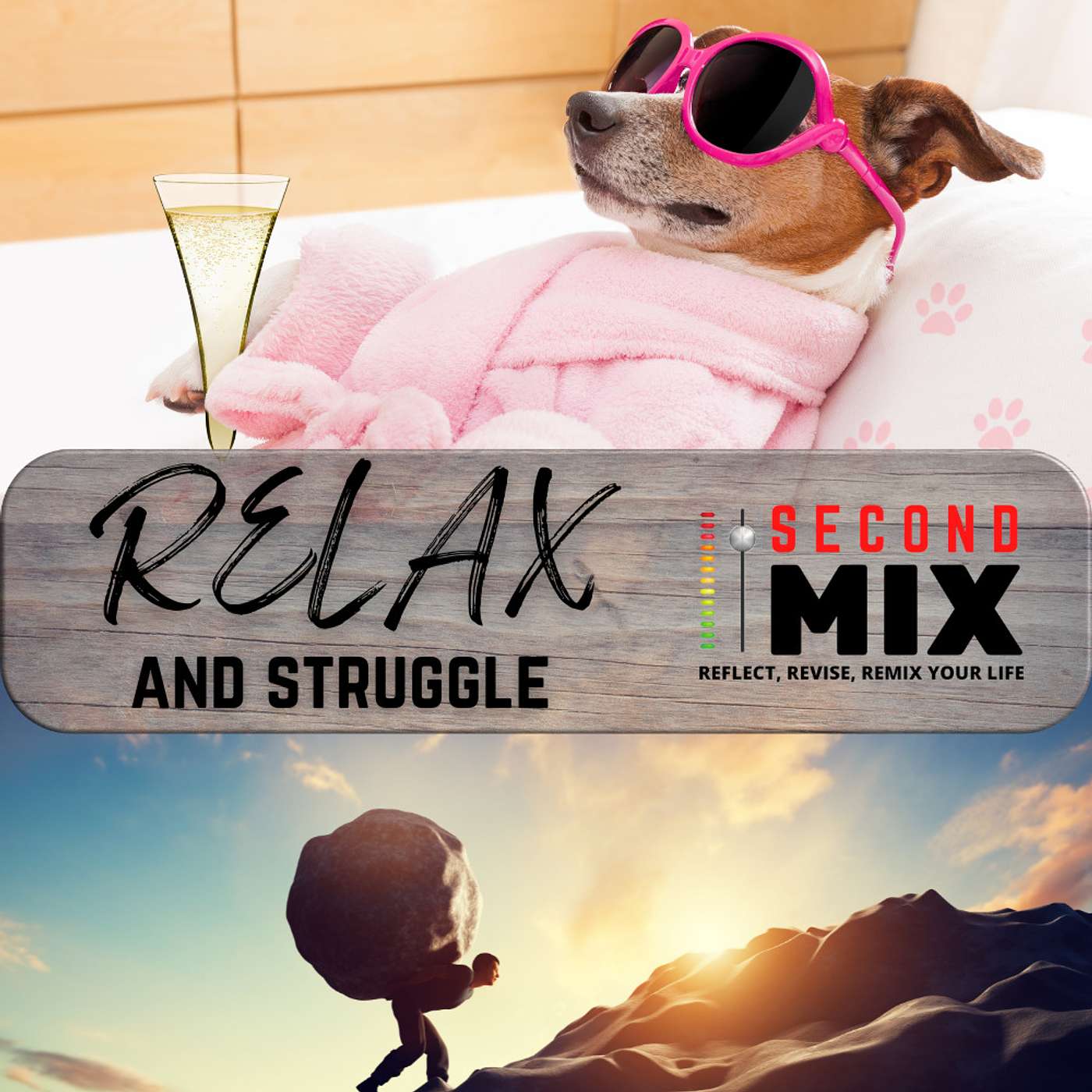 Relax and Struggle: This is the Way