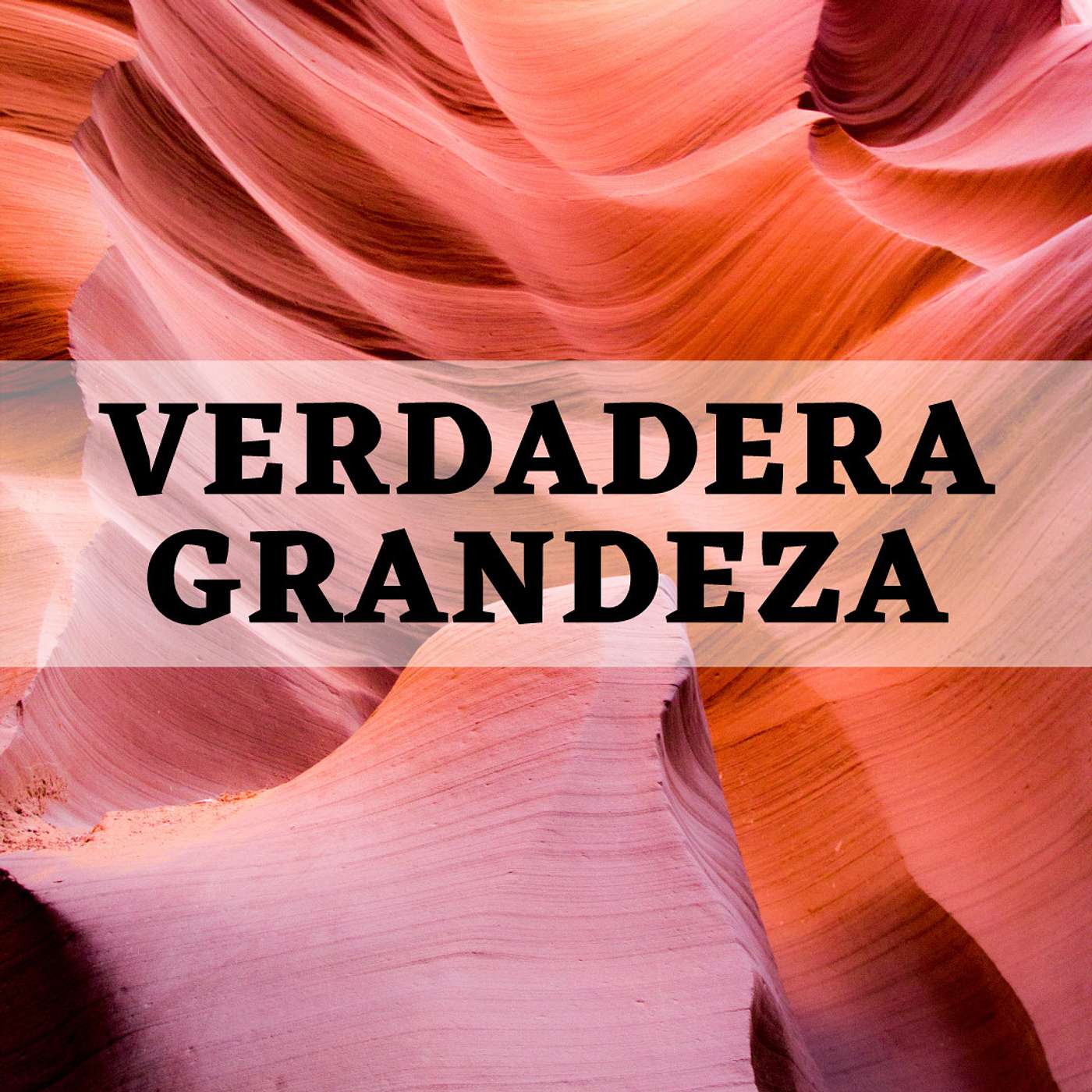 Verdadera Grandeza